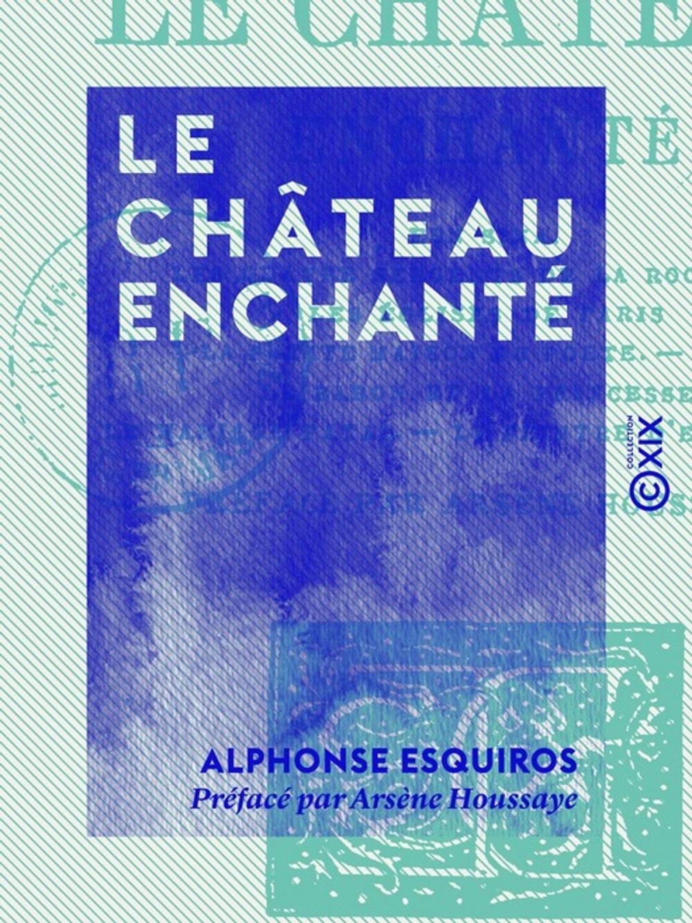 Big bigCover of Le Château enchanté