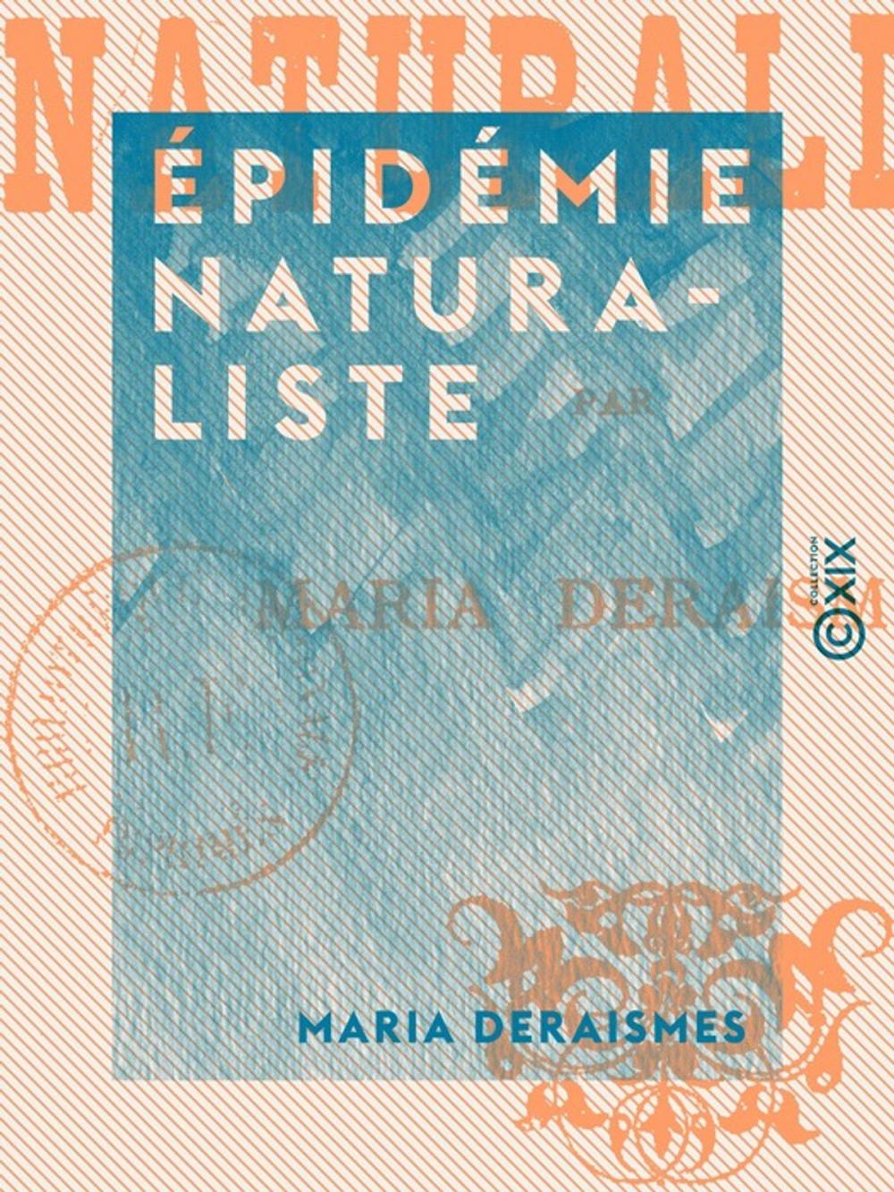 Big bigCover of Épidémie naturaliste