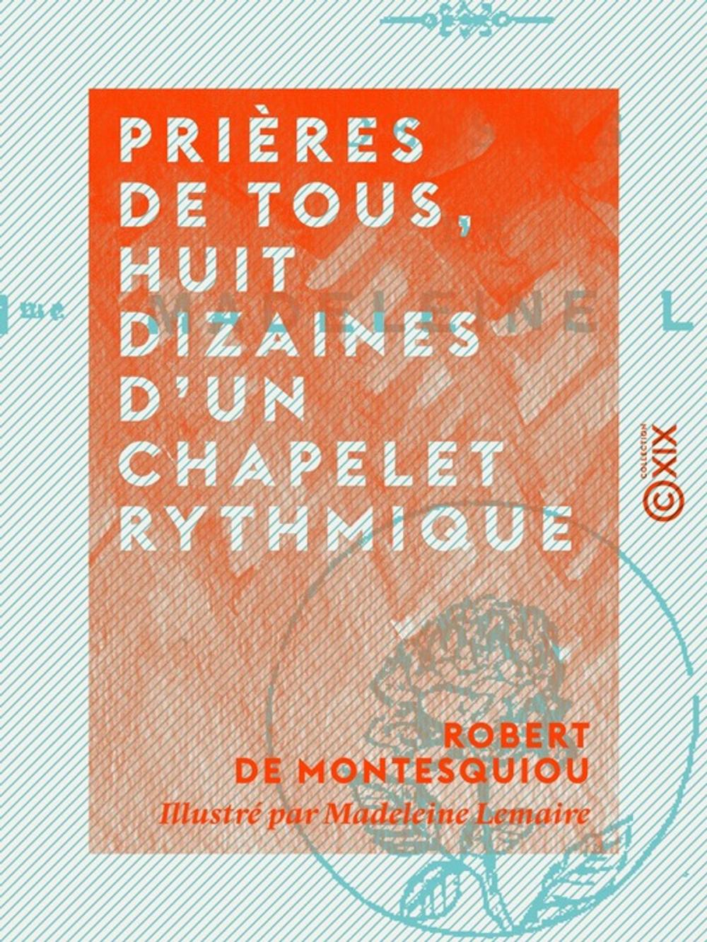 Big bigCover of Prières de tous, huit dizaines d'un chapelet rythmique