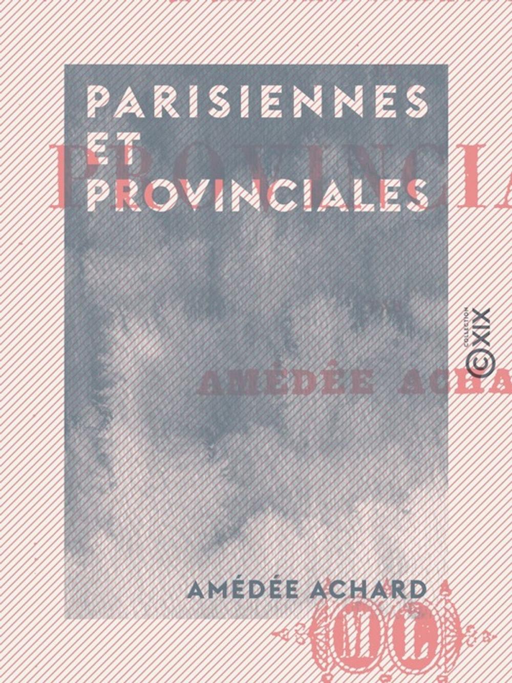 Big bigCover of Parisiennes et Provinciales