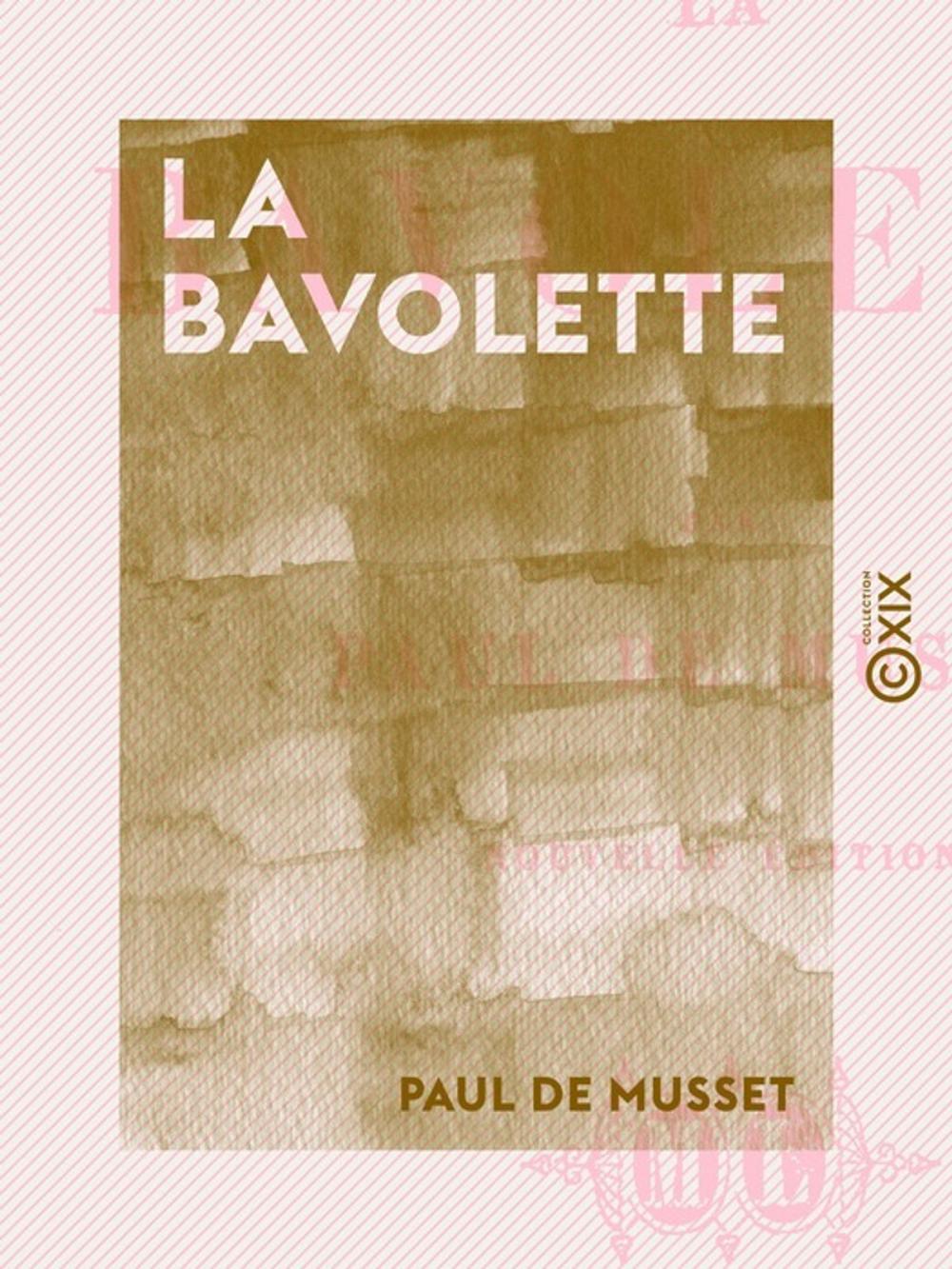 Big bigCover of La Bavolette