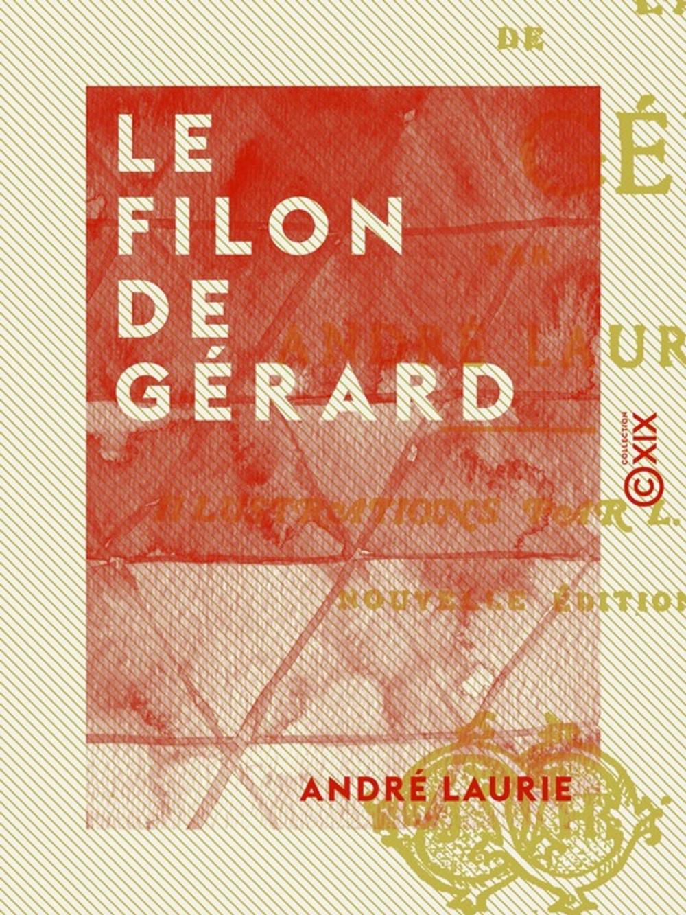 Big bigCover of Le Filon de Gérard