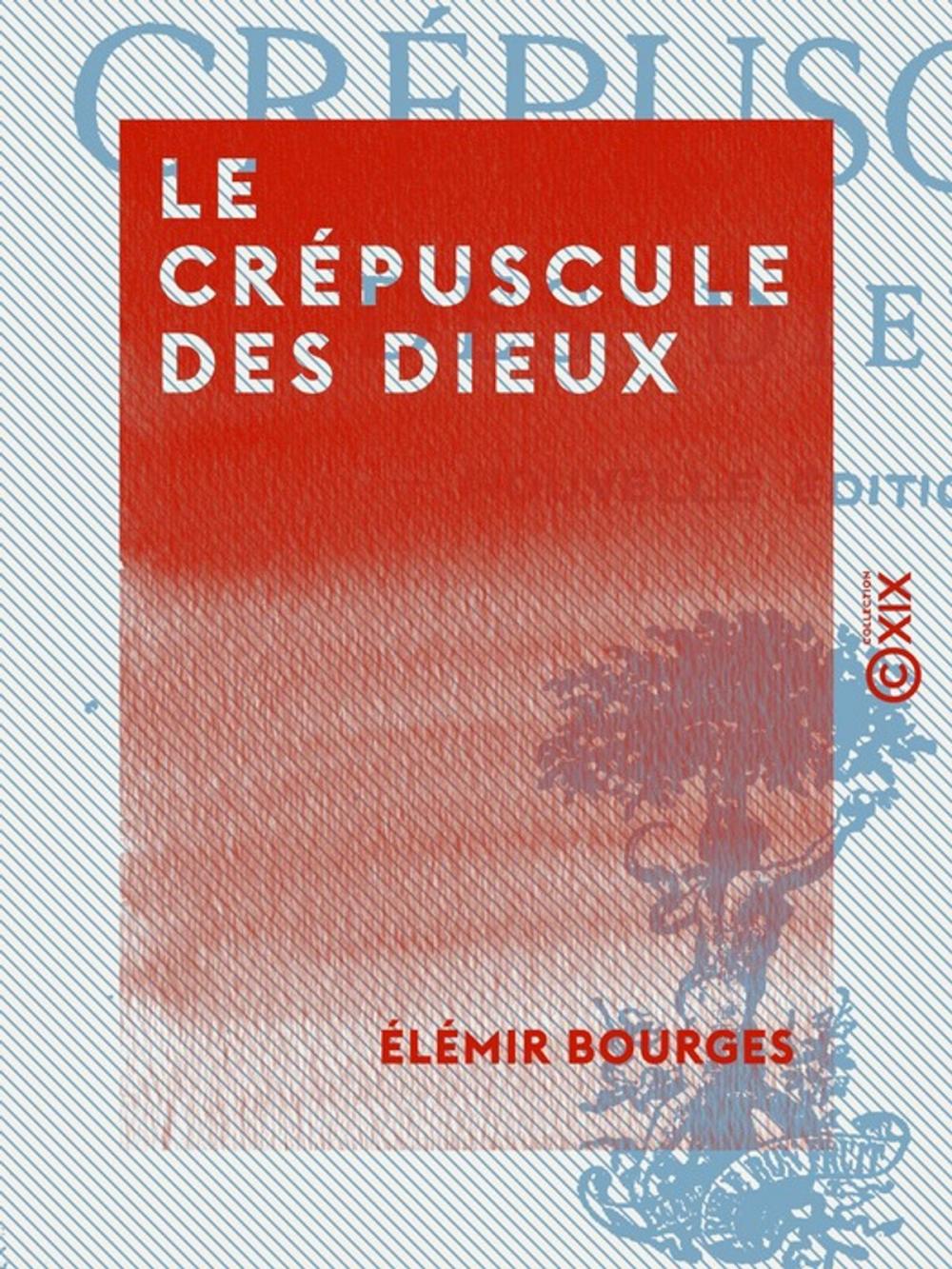 Big bigCover of Le Crépuscule des dieux