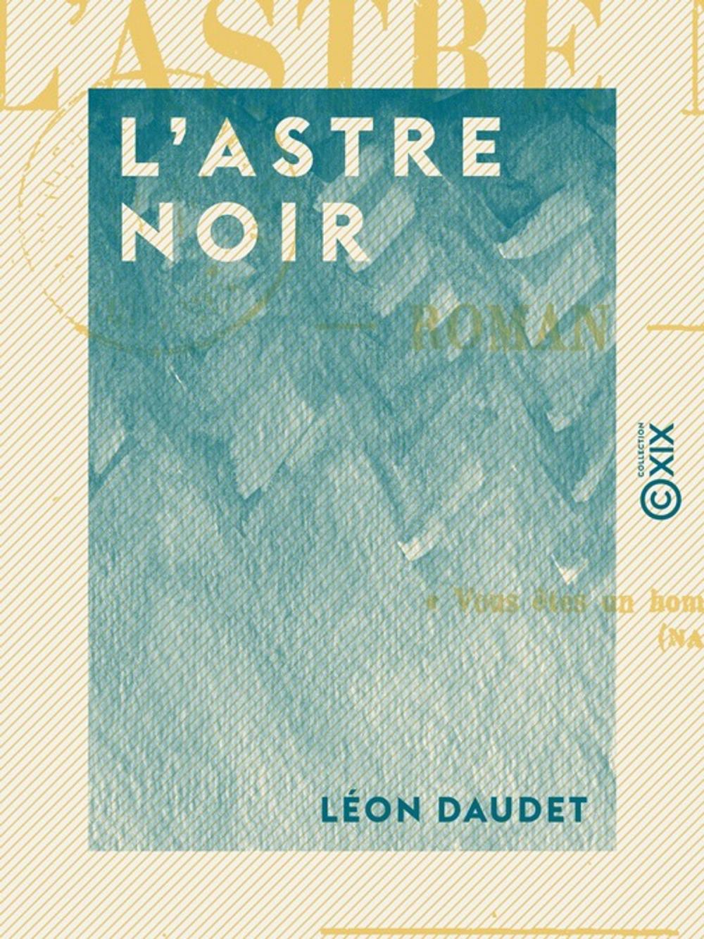 Big bigCover of L'Astre noir