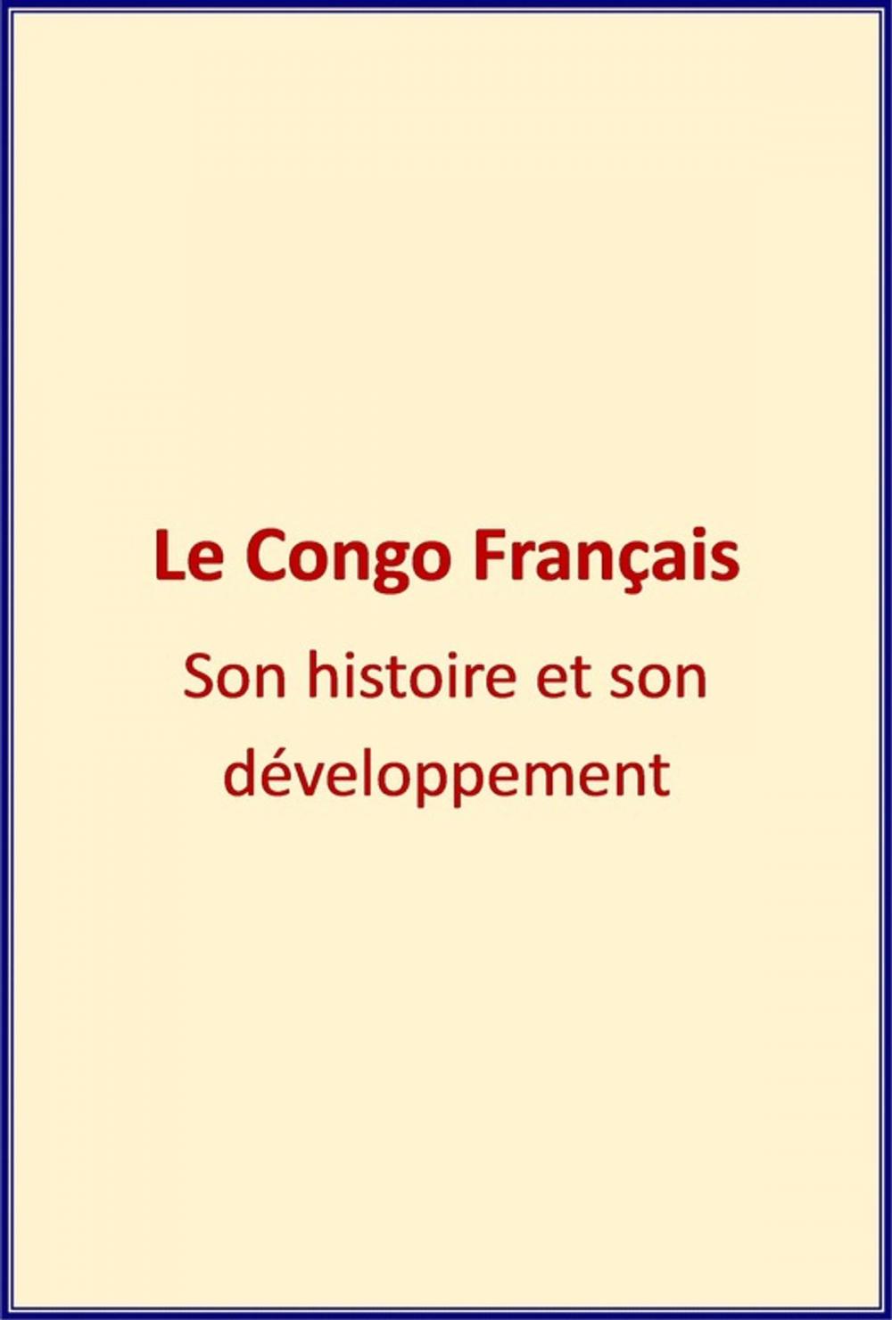 Big bigCover of Le Congo Français