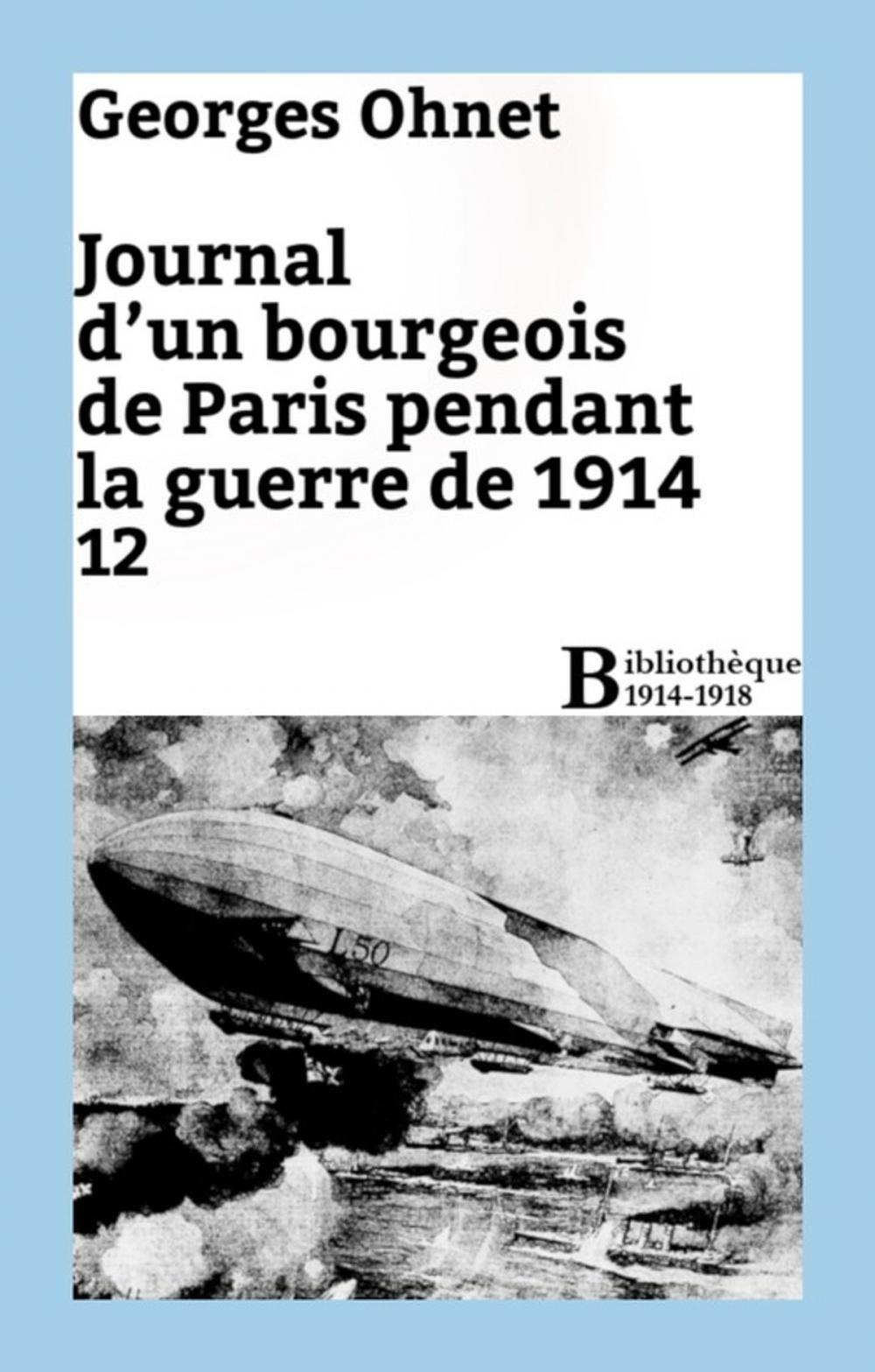 Big bigCover of Journal d'un bourgeois de Paris pendant la guerre de 1914 - 12