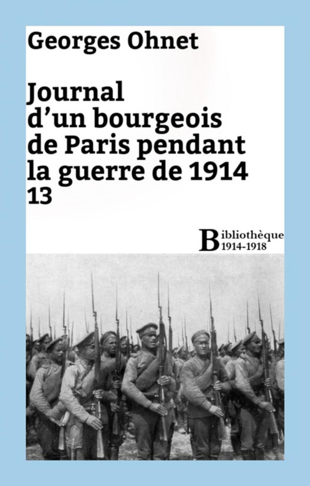 Big bigCover of Journal d'un bourgeois de Paris pendant la guerre de 1914 - 13