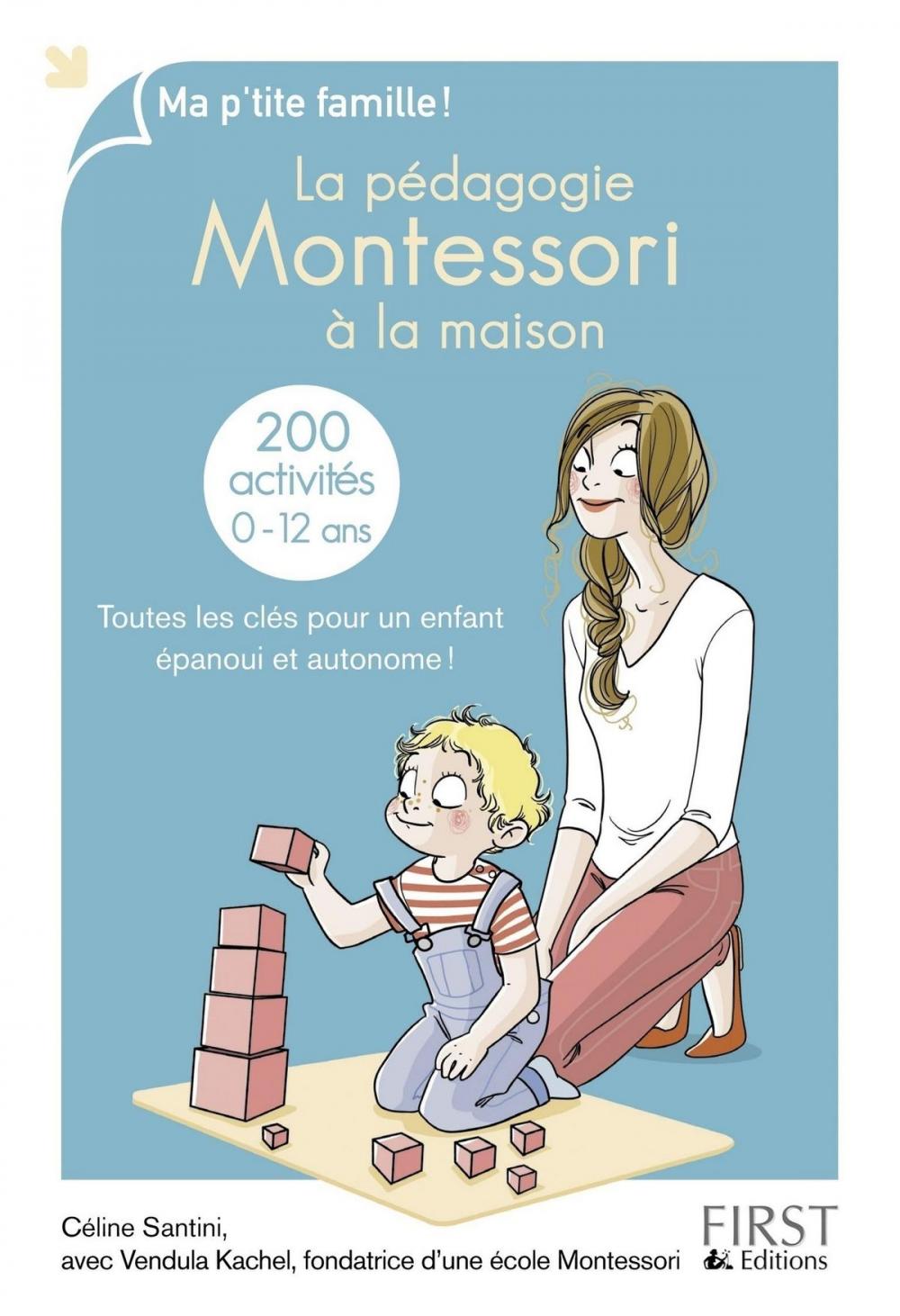 Big bigCover of La pédagogie Montessori à la maison : 200 activités