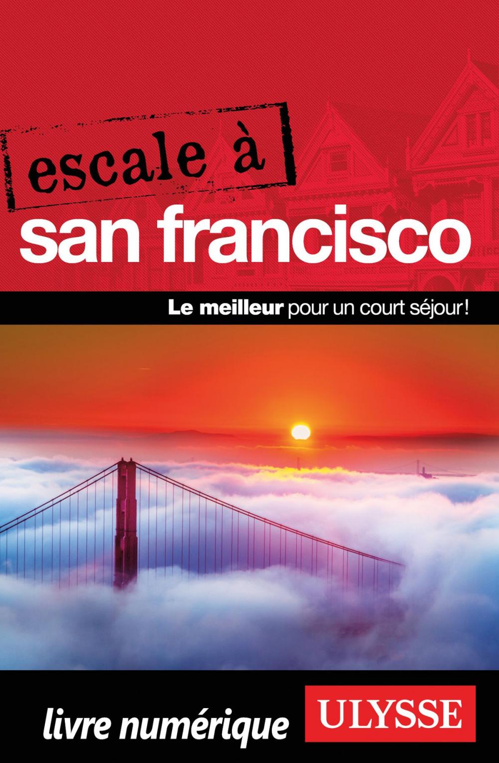 Big bigCover of Escale à San Francisco