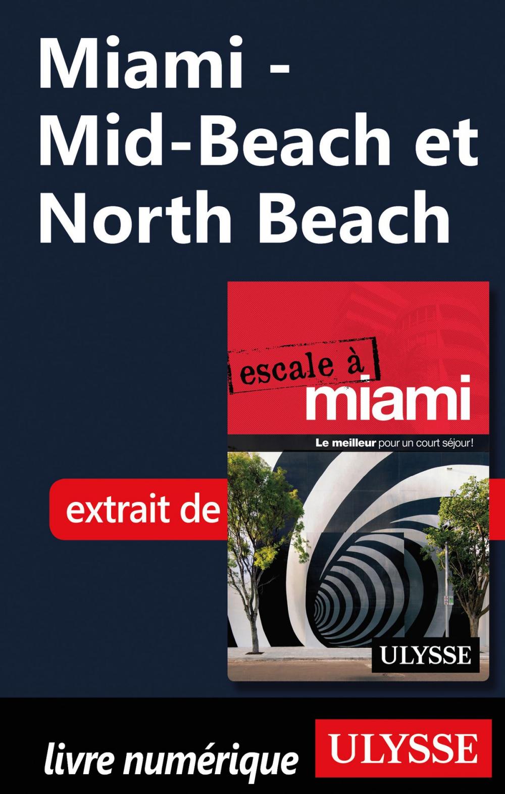 Big bigCover of Miami - Mid-Beach et North Beach