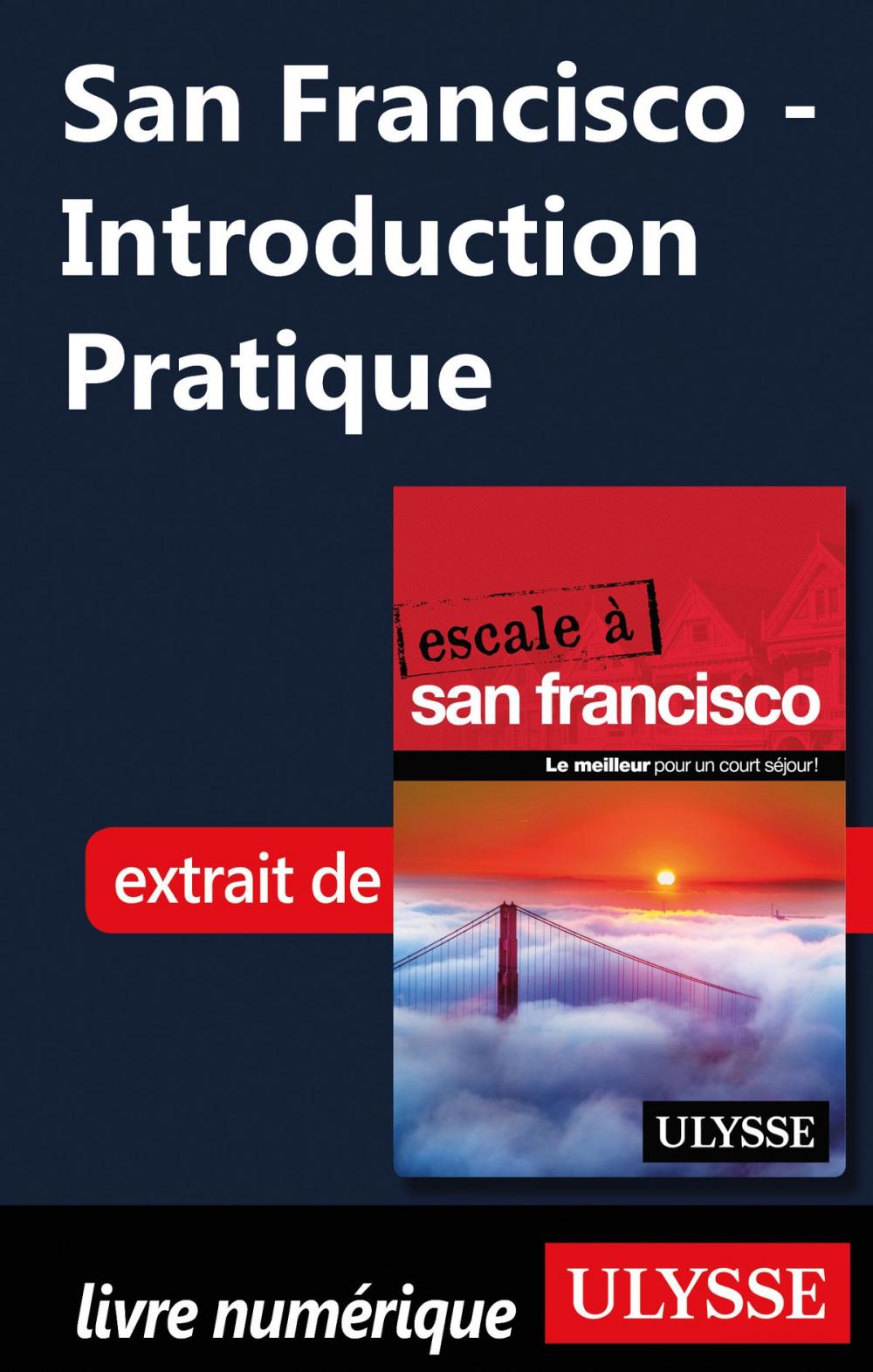 Big bigCover of San Francisco - Introduction Pratique