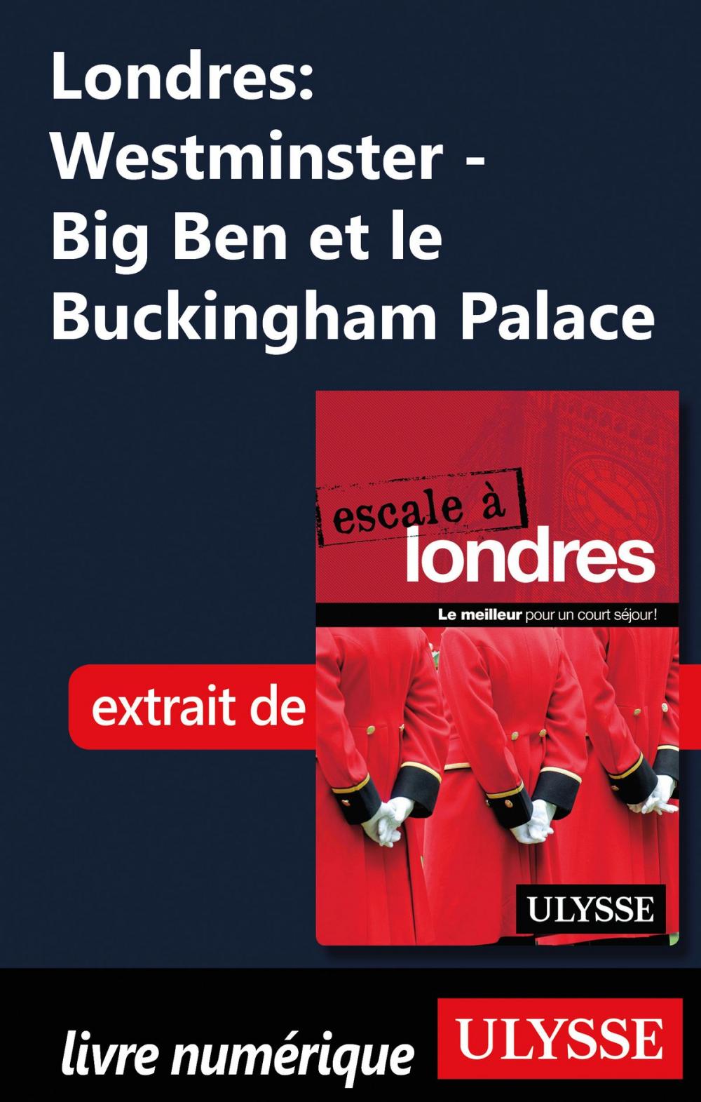 Big bigCover of Londres: Westminster - Big Ben et le Buckingham Palace