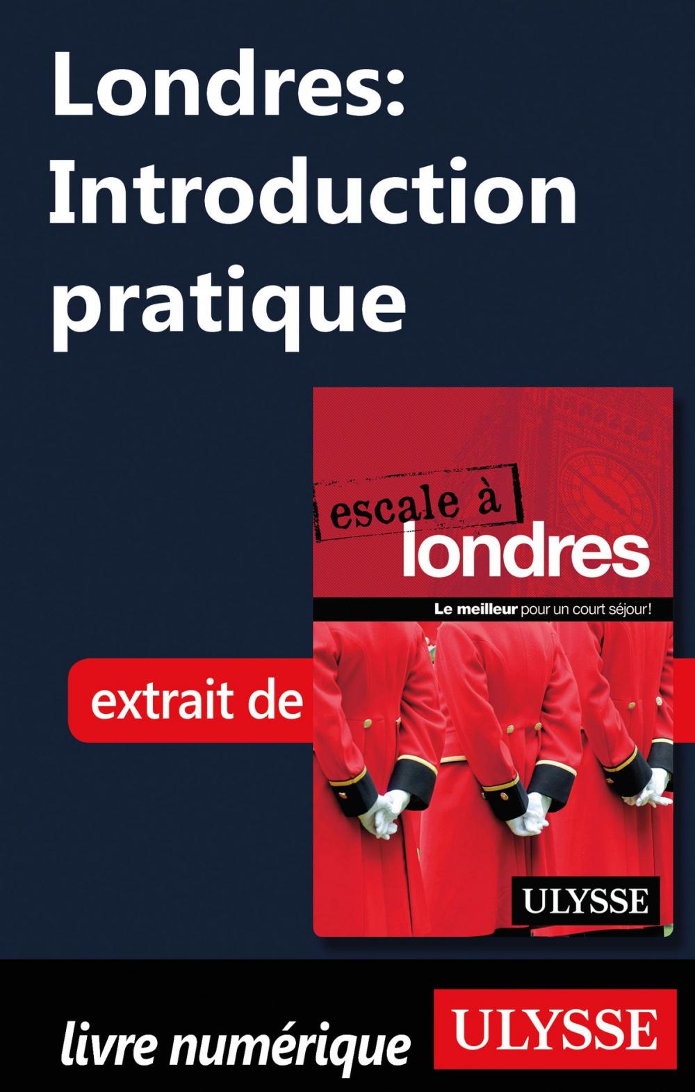 Big bigCover of Londres: Introduction pratique