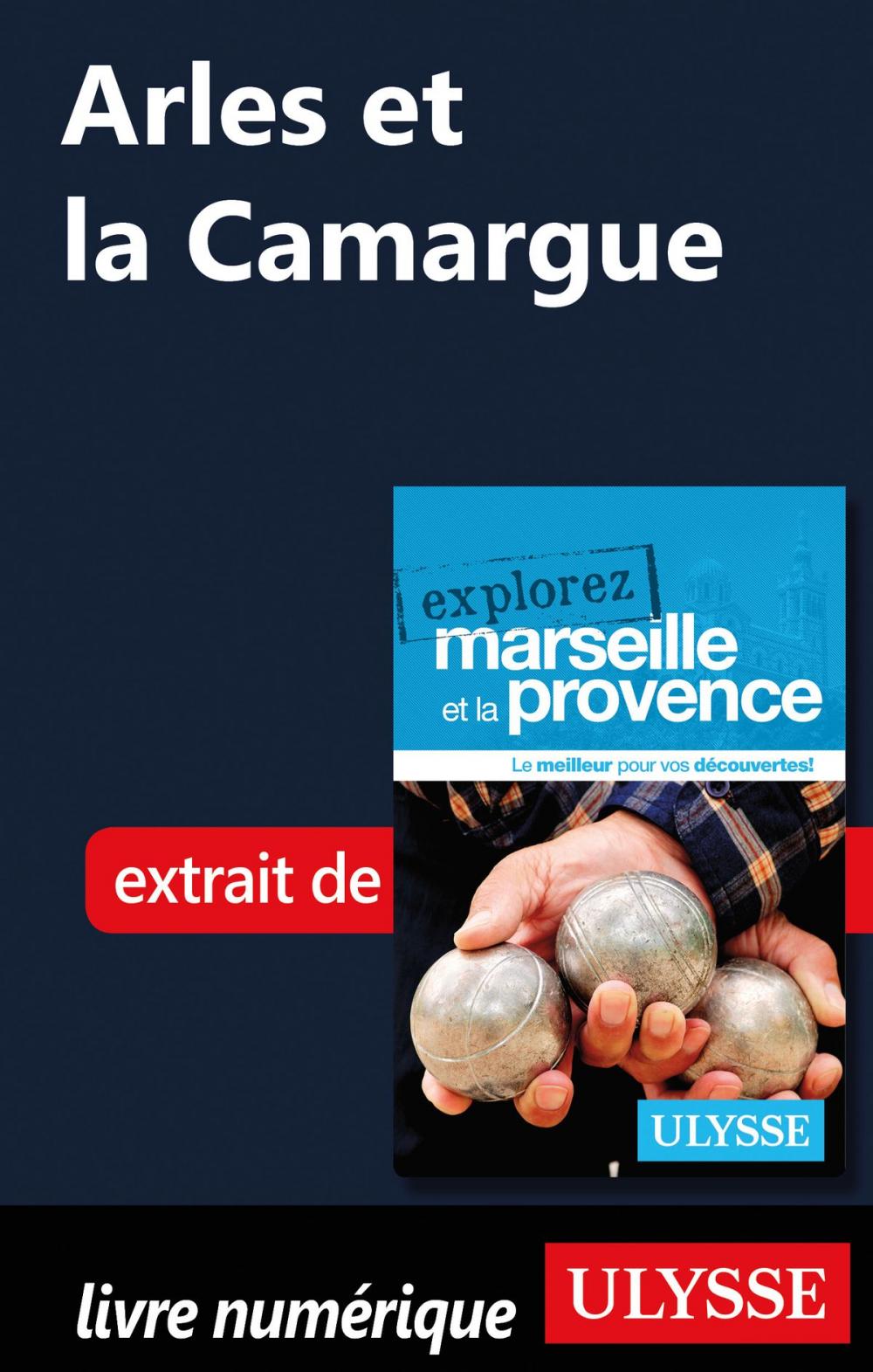 Big bigCover of Arles et la Camargue