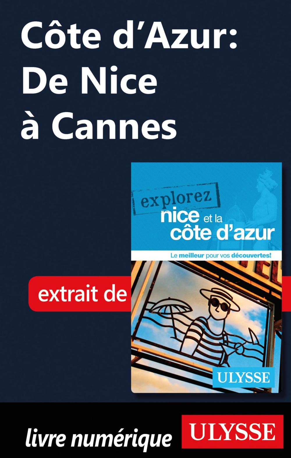 Big bigCover of Côte d'Azur: De Nice à Cannes