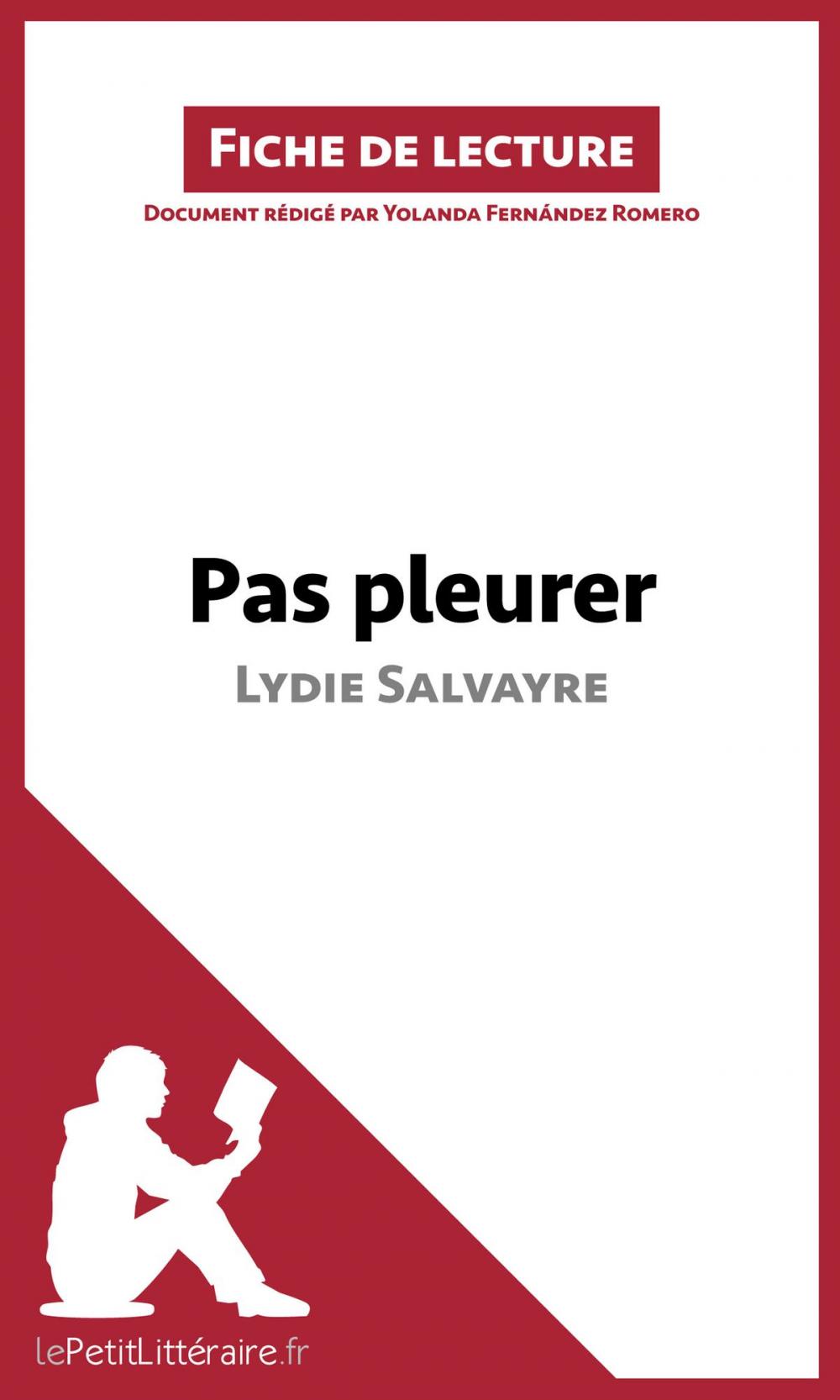 Big bigCover of Pas pleurer de Lydie Salvayre (fiche de lecture)