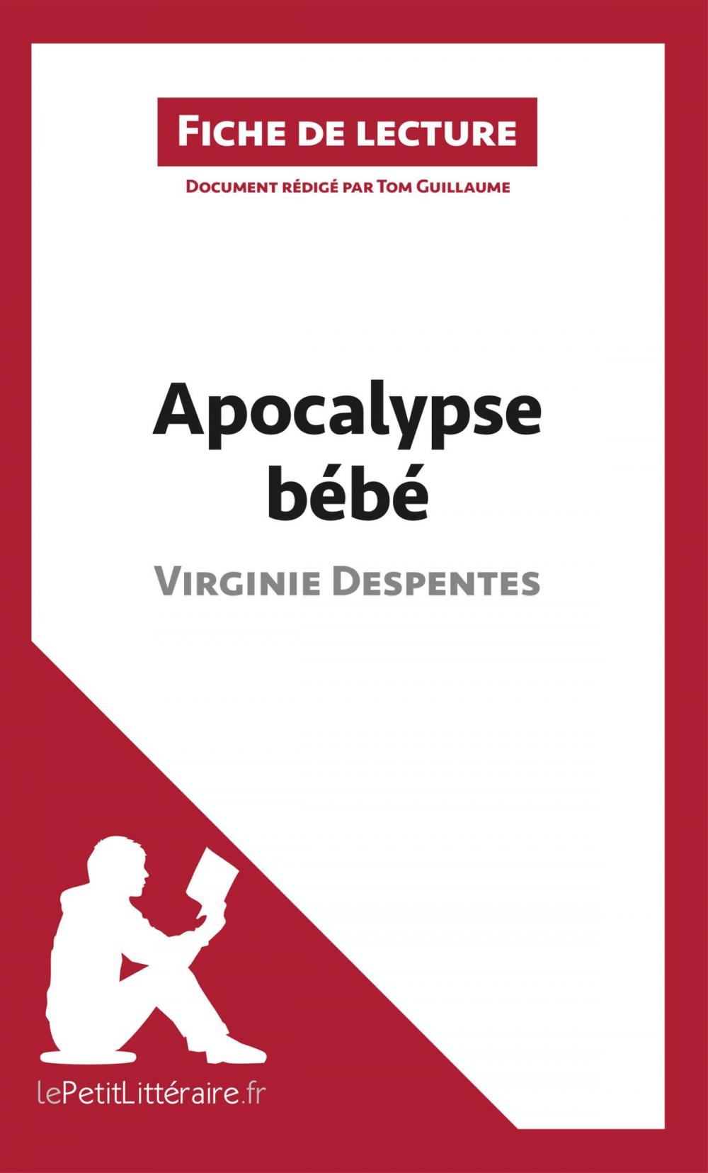 Big bigCover of Apocalypse bébé de Virginie Despentes (Fiche de lecture)