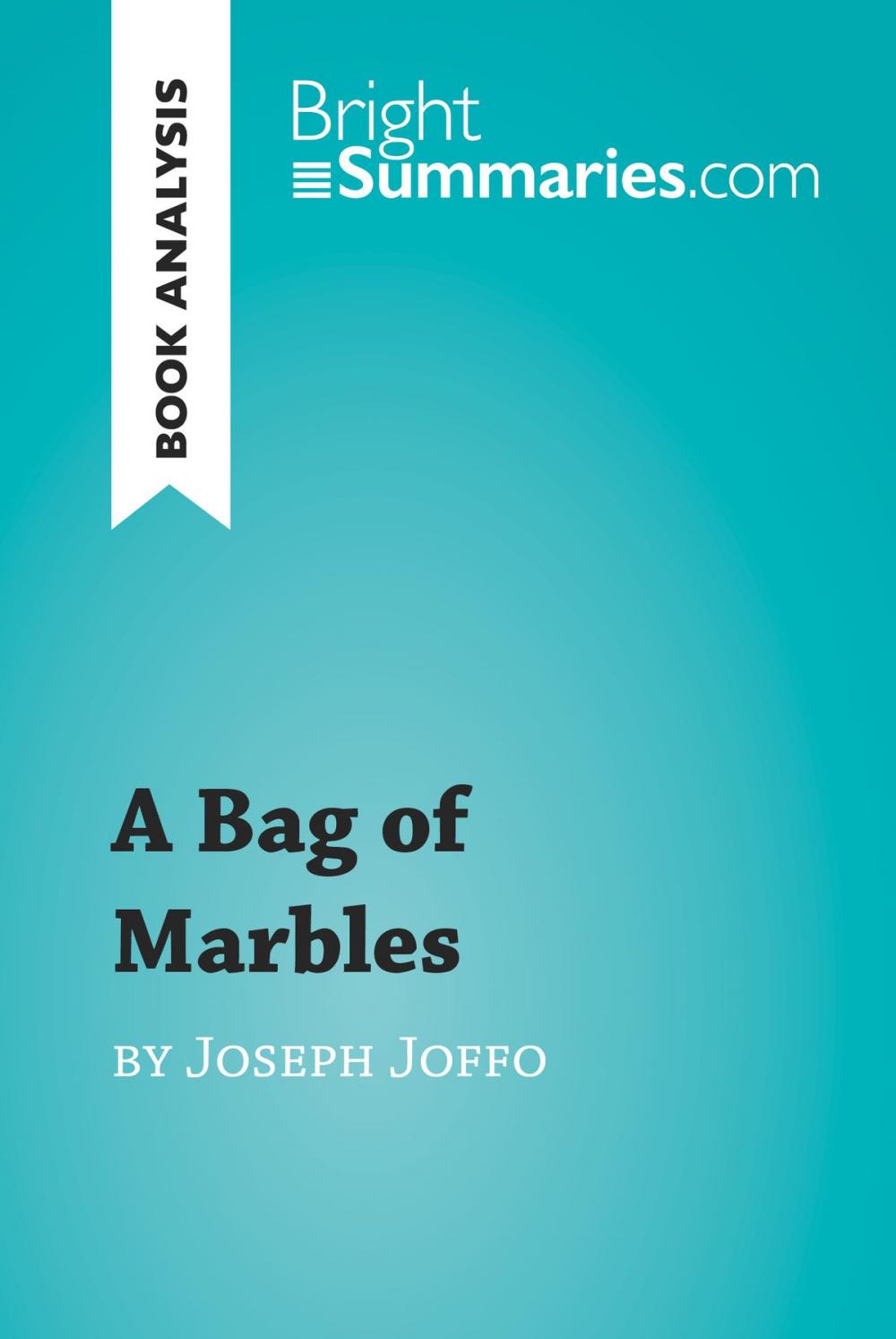 Big bigCover of A Bag of Marbles by Joseph Joffo (Book Analysis)