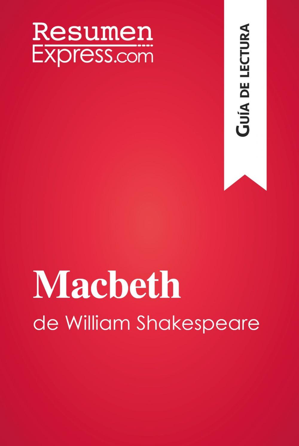 Big bigCover of Macbeth de William Shakespeare (Guía de lectura)