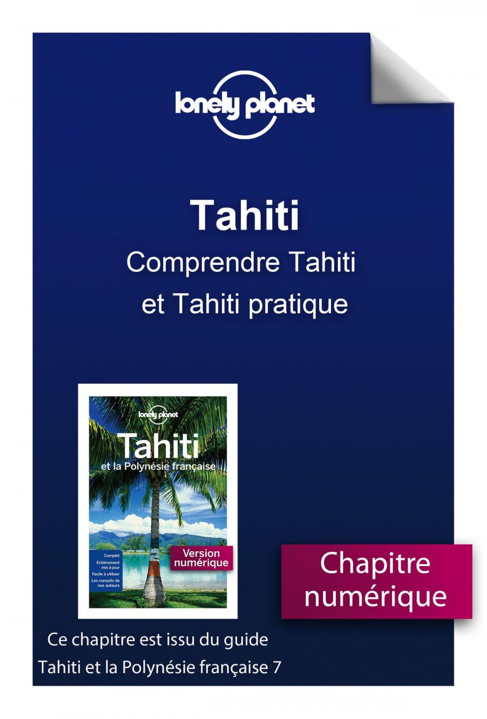 Big bigCover of Tahiti - Comprendre Tahiti et Tahiti pratique