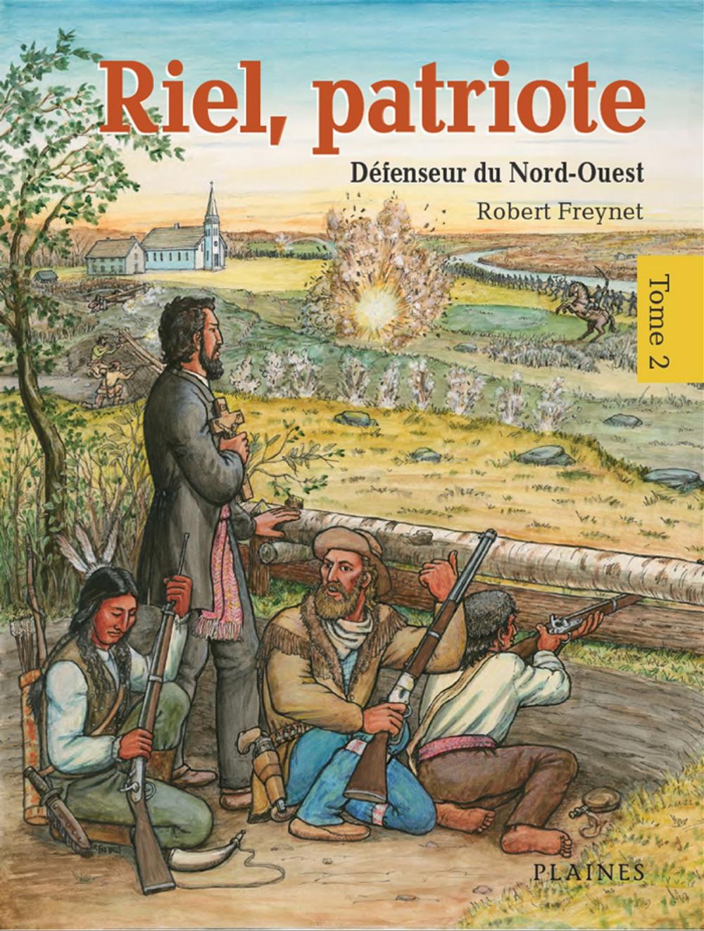 Big bigCover of Riel, patriote Défenseur du Nord-Ouest (tome 2)