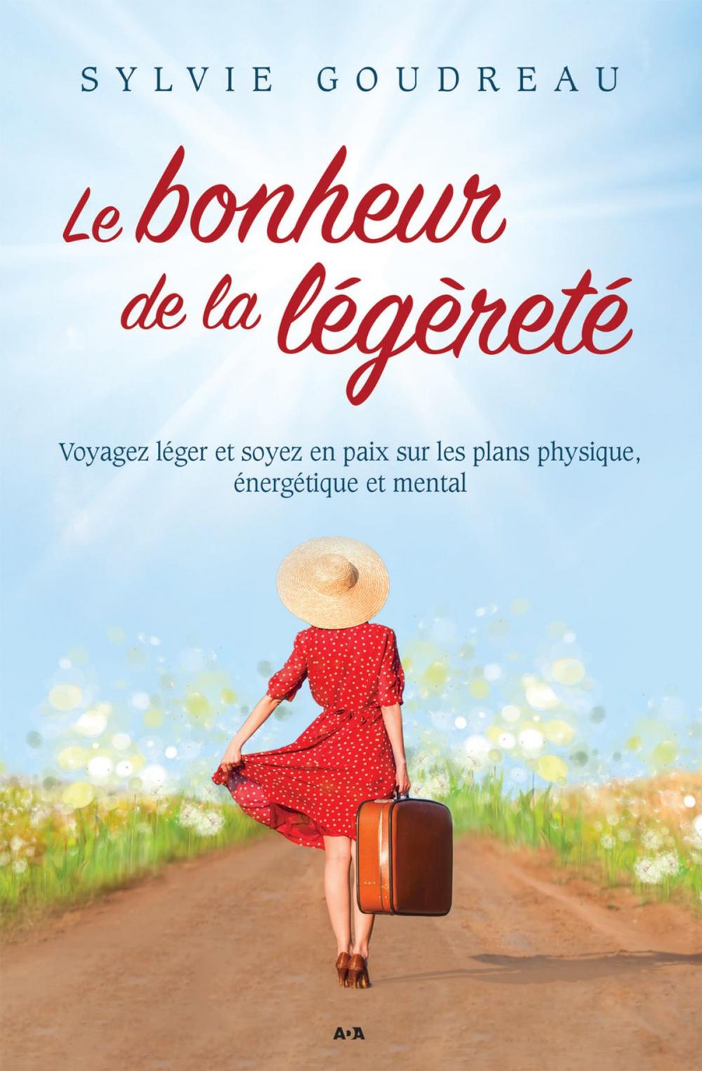 Big bigCover of Le bonheur de la légèreté