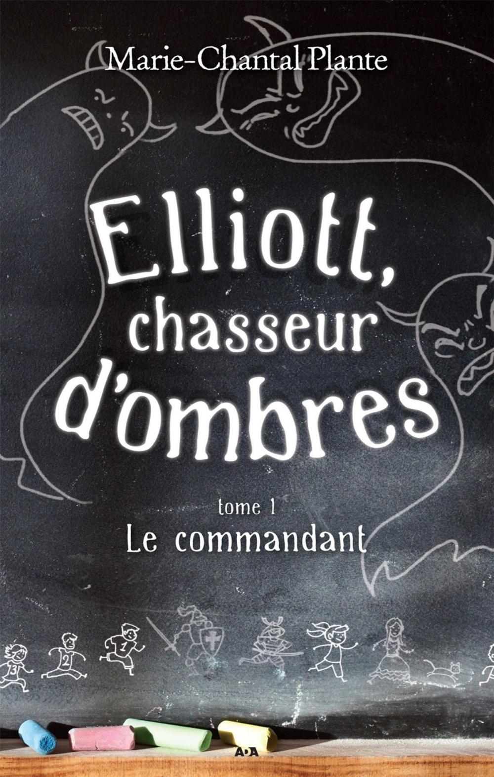 Big bigCover of Elliott, chasseur d’ombres