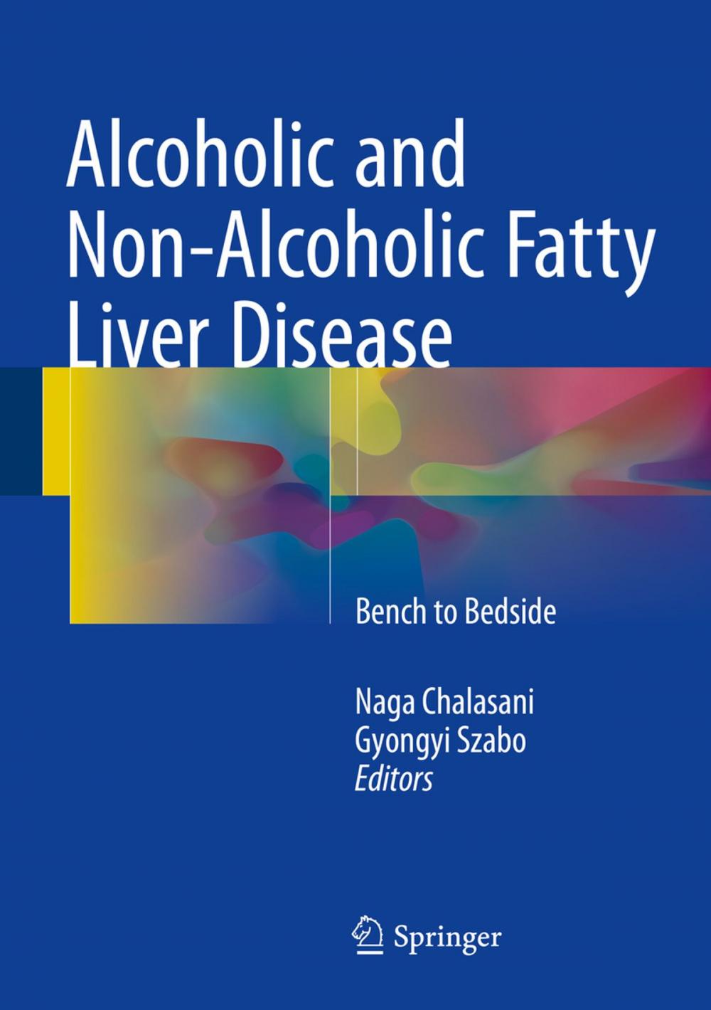 Big bigCover of Alcoholic and Non-Alcoholic Fatty Liver Disease