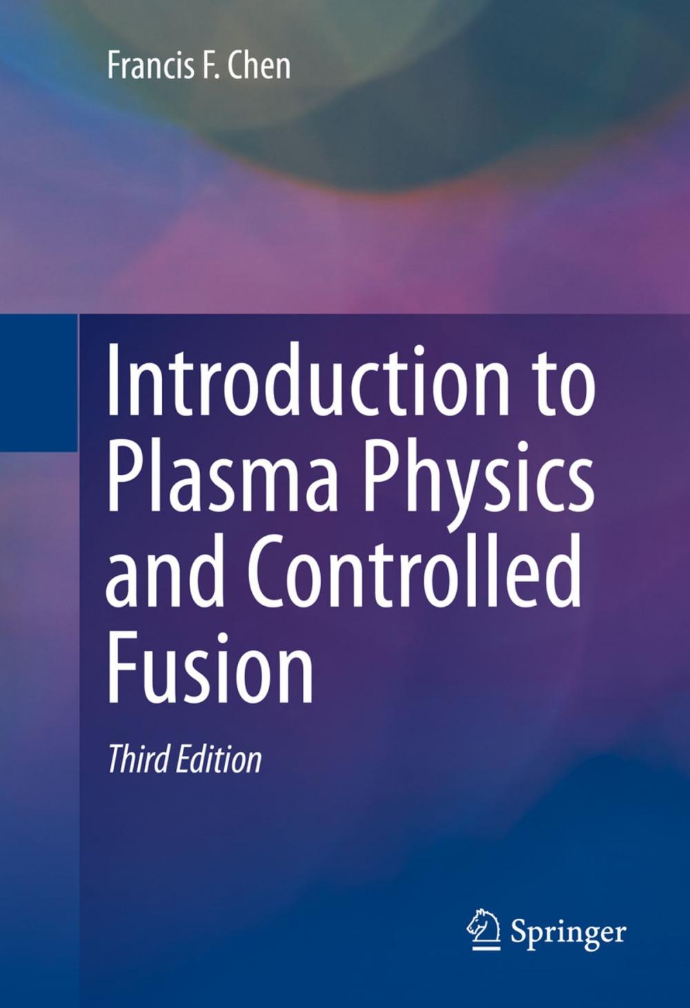 Big bigCover of Introduction to Plasma Physics and Controlled Fusion