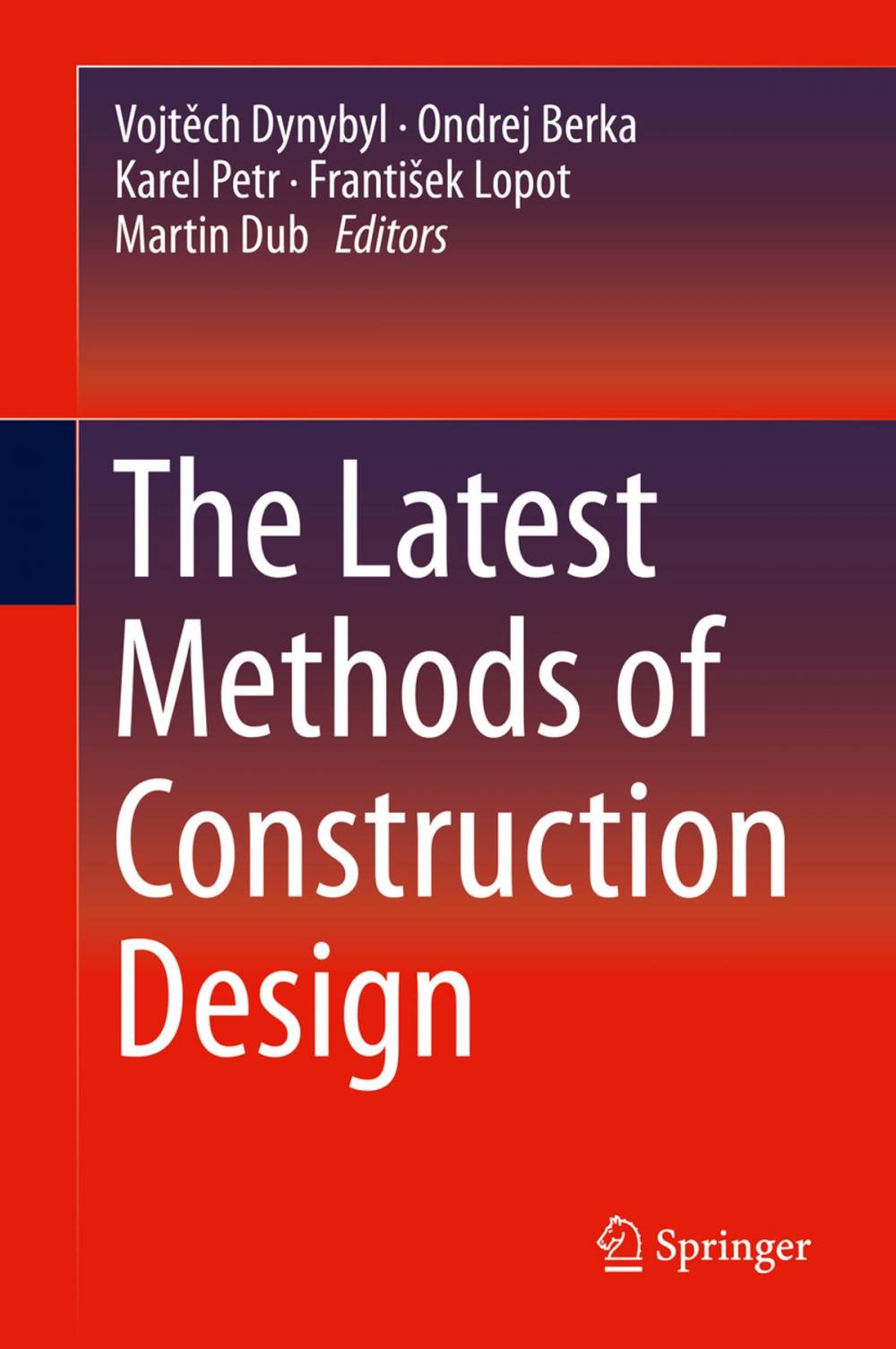 Big bigCover of The Latest Methods of Construction Design