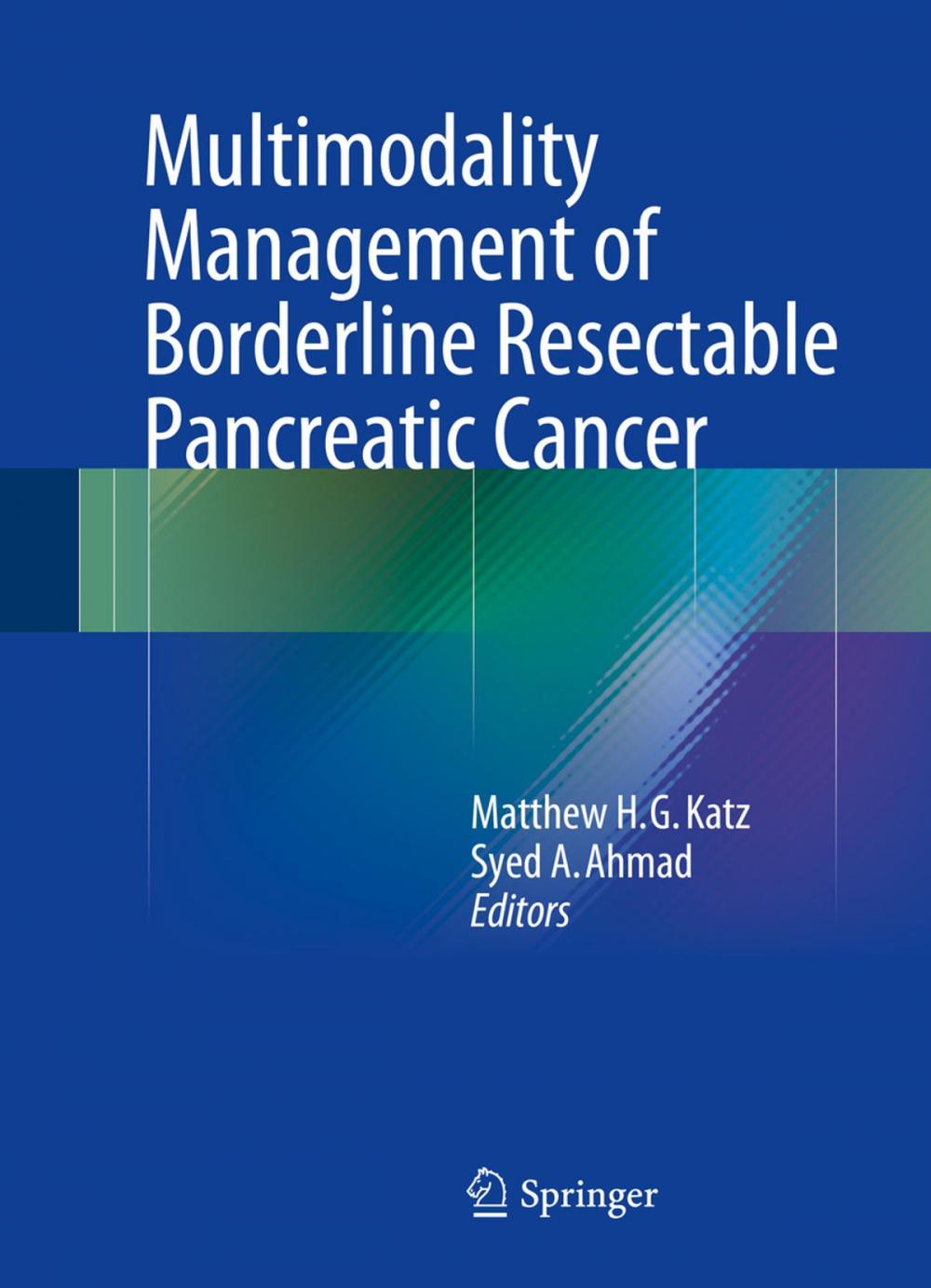 Big bigCover of Multimodality Management of Borderline Resectable Pancreatic Cancer