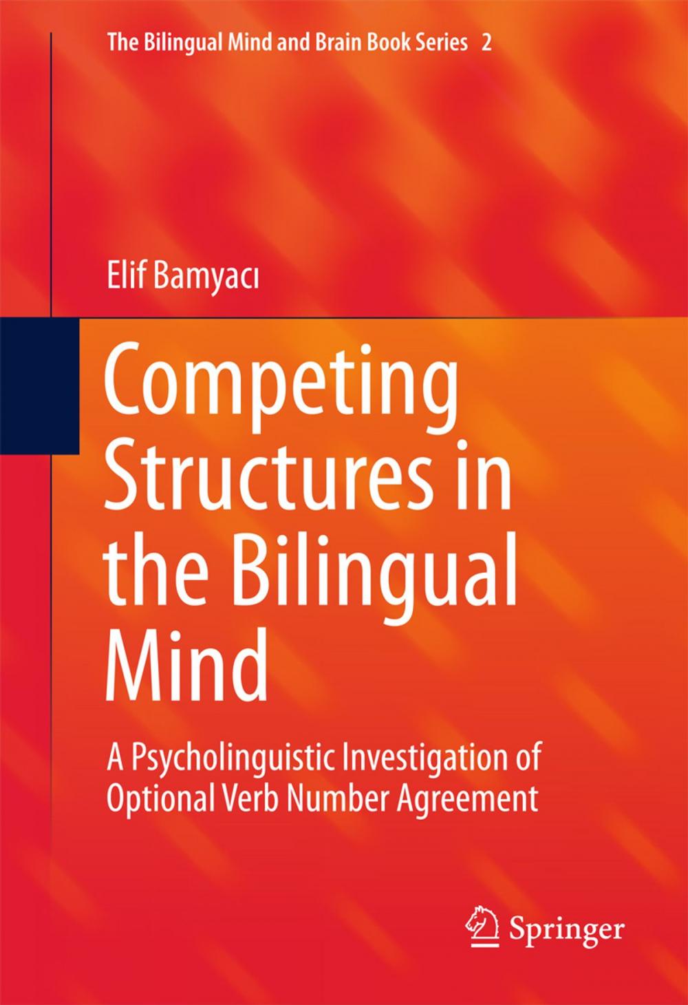 Big bigCover of Competing Structures in the Bilingual Mind