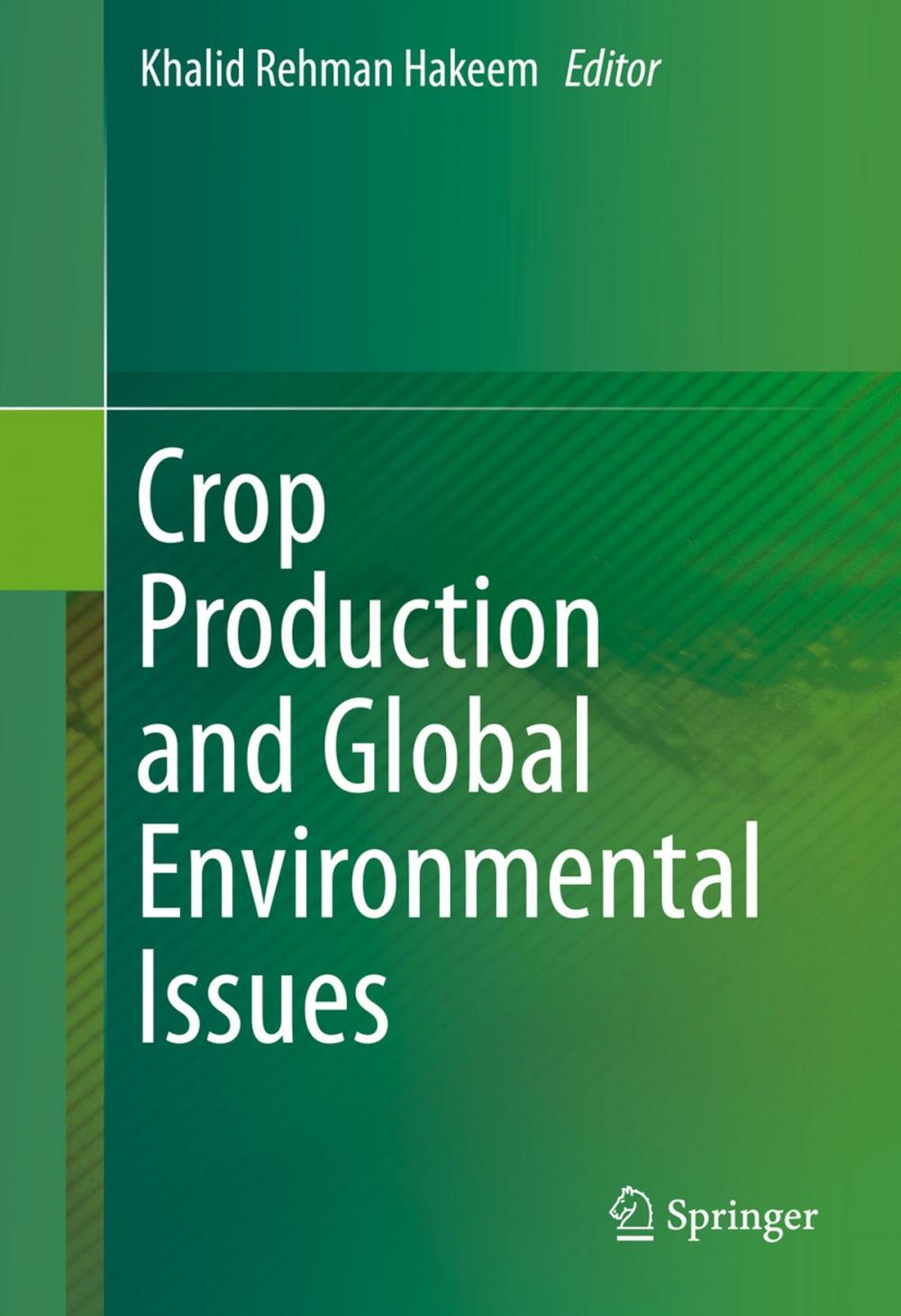 Big bigCover of Crop Production and Global Environmental Issues