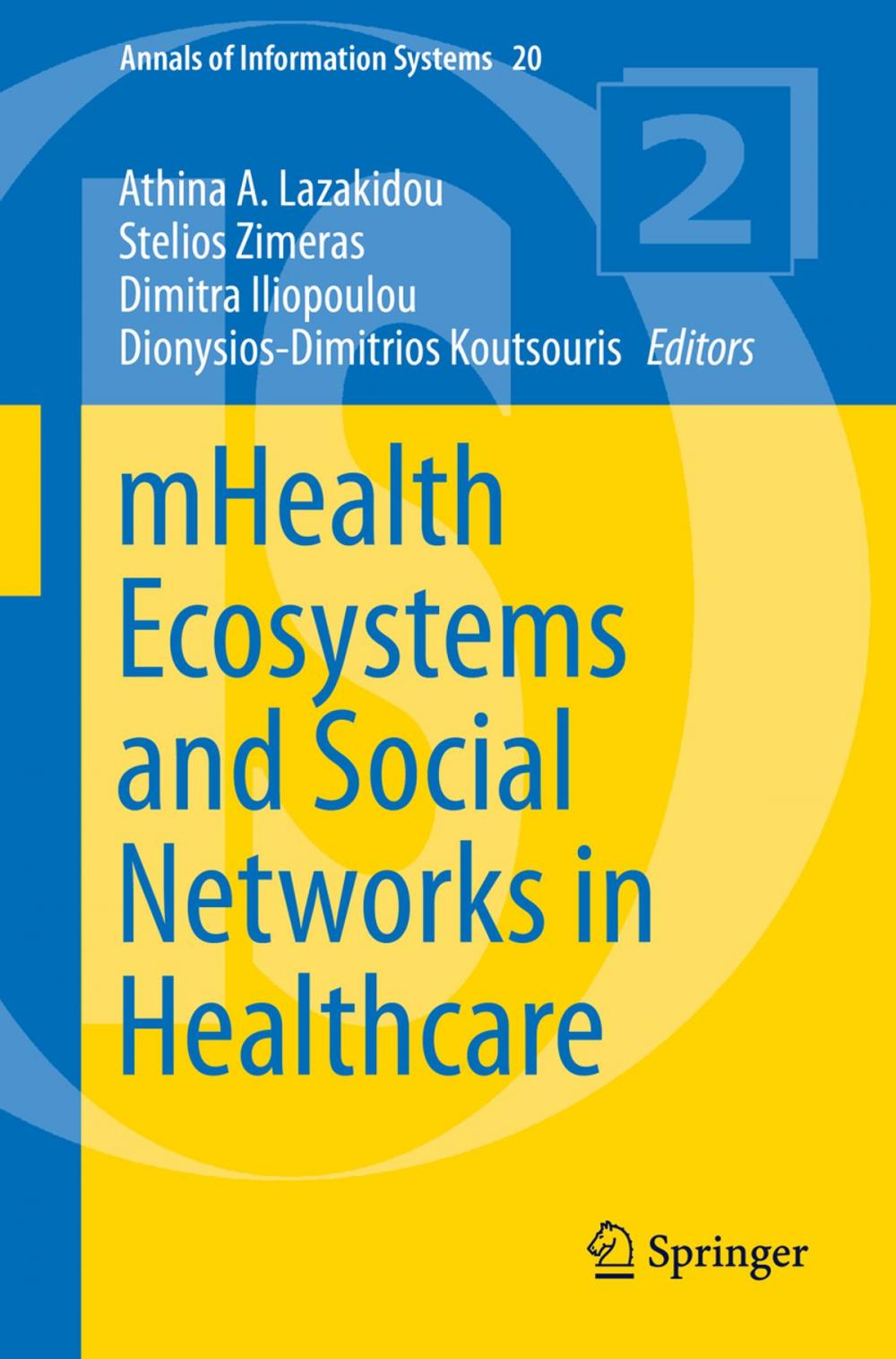 Big bigCover of mHealth Ecosystems and Social Networks in Healthcare