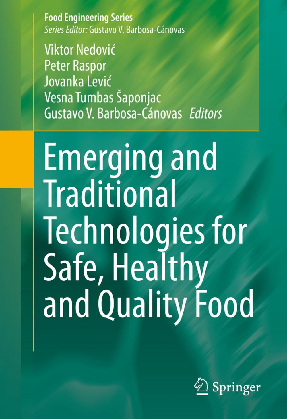 Big bigCover of Emerging and Traditional Technologies for Safe, Healthy and Quality Food