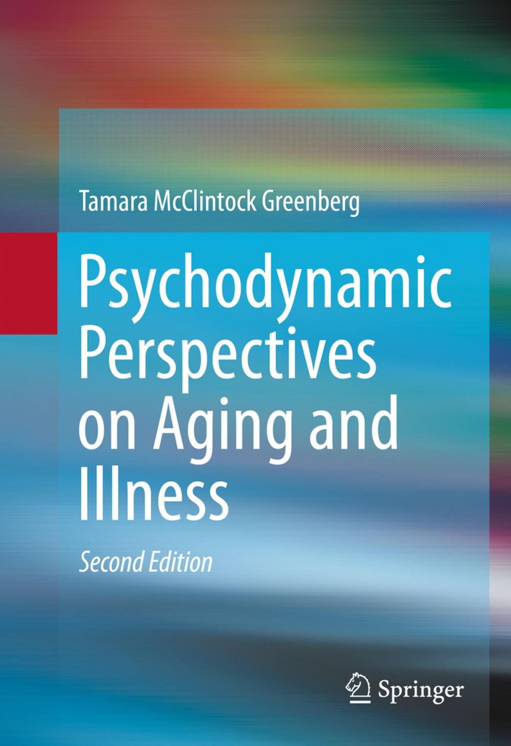 Big bigCover of Psychodynamic Perspectives on Aging and Illness