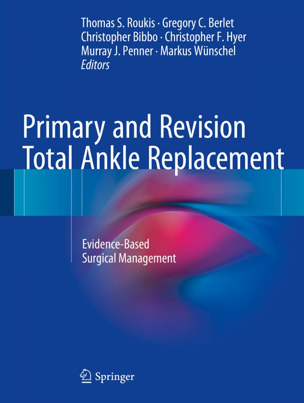 Big bigCover of Primary and Revision Total Ankle Replacement