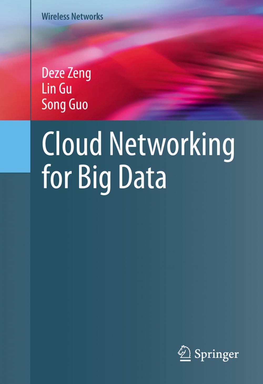 Big bigCover of Cloud Networking for Big Data