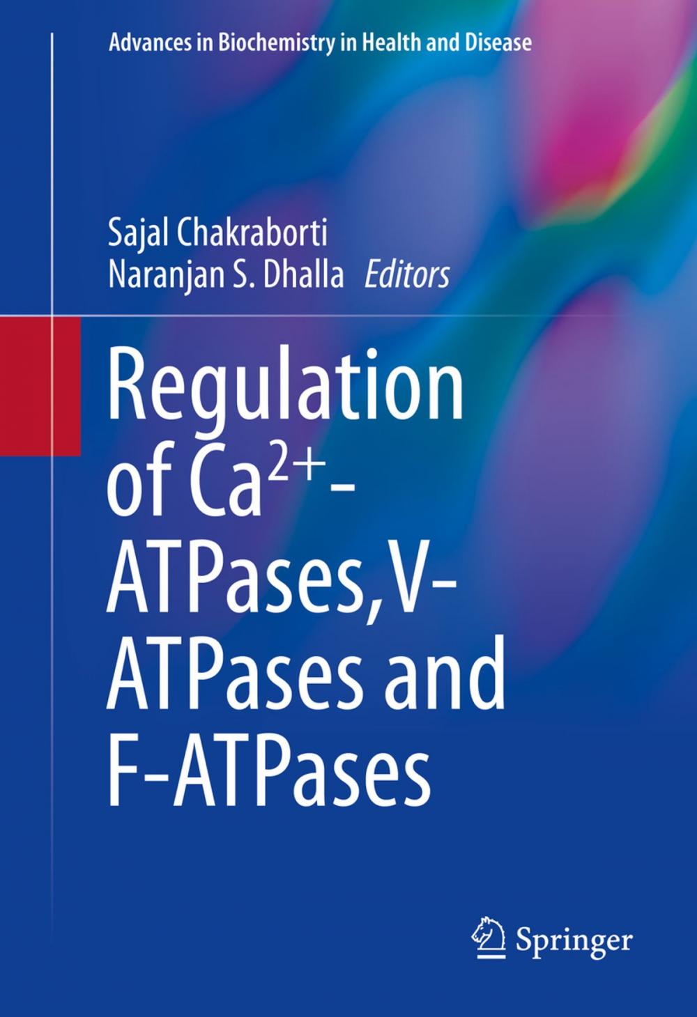 Big bigCover of Regulation of Ca2+-ATPases,V-ATPases and F-ATPases
