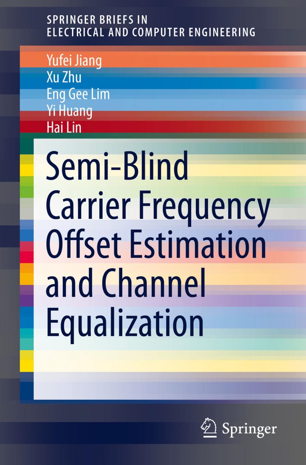 Big bigCover of Semi-Blind Carrier Frequency Offset Estimation and Channel Equalization