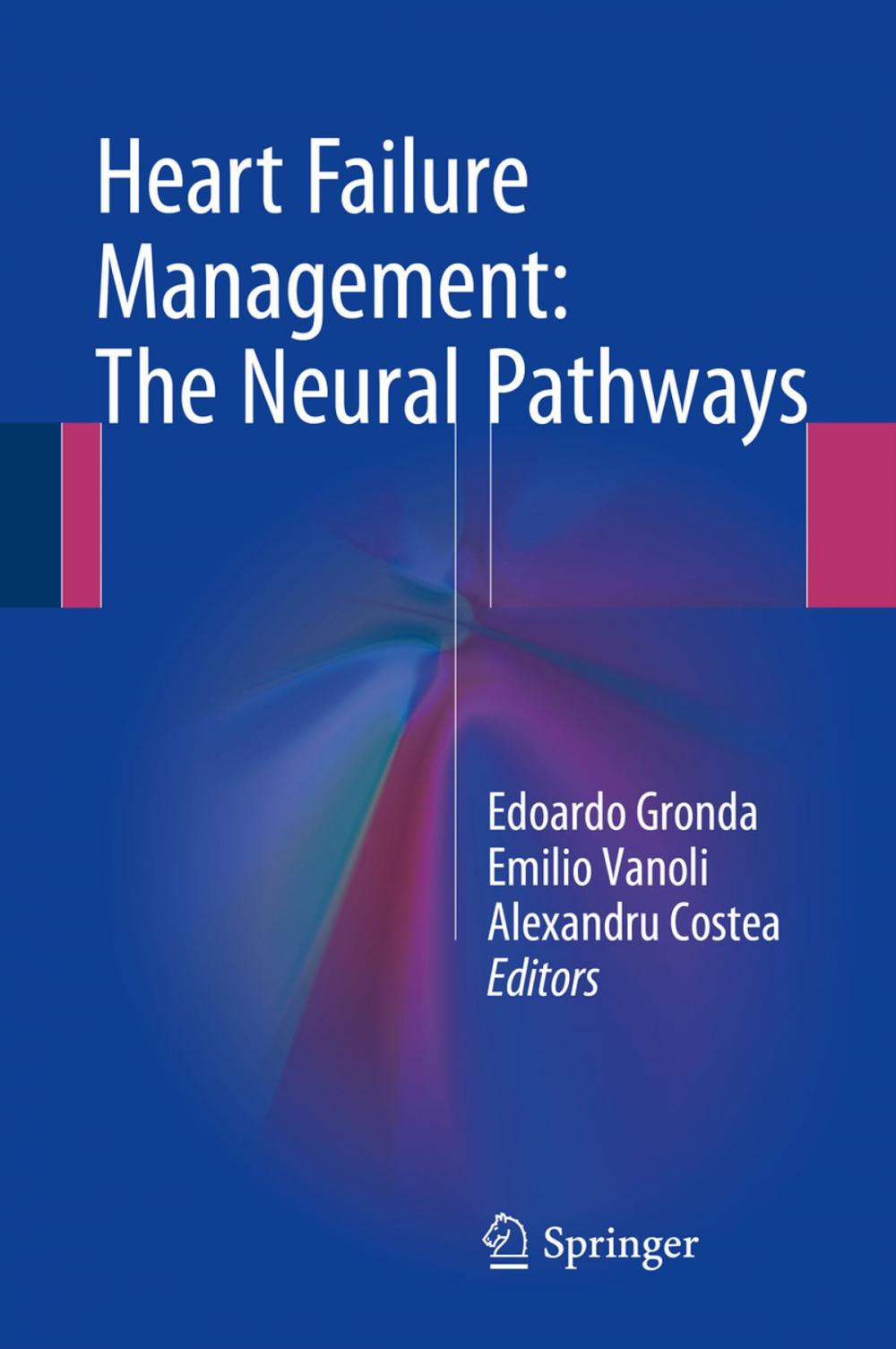 Big bigCover of Heart Failure Management: The Neural Pathways