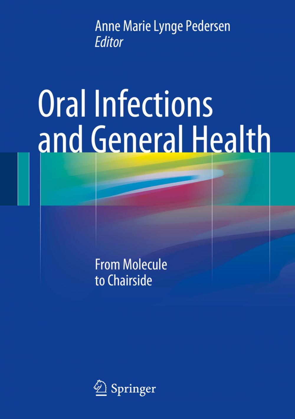 Big bigCover of Oral Infections and General Health