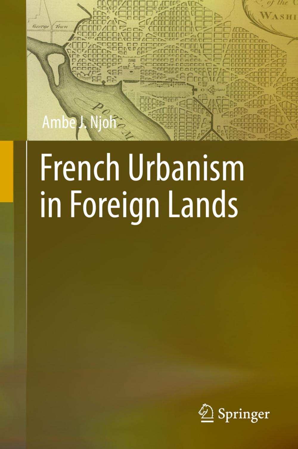 Big bigCover of French Urbanism in Foreign Lands