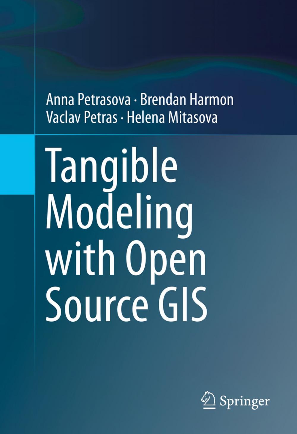 Big bigCover of Tangible Modeling with Open Source GIS