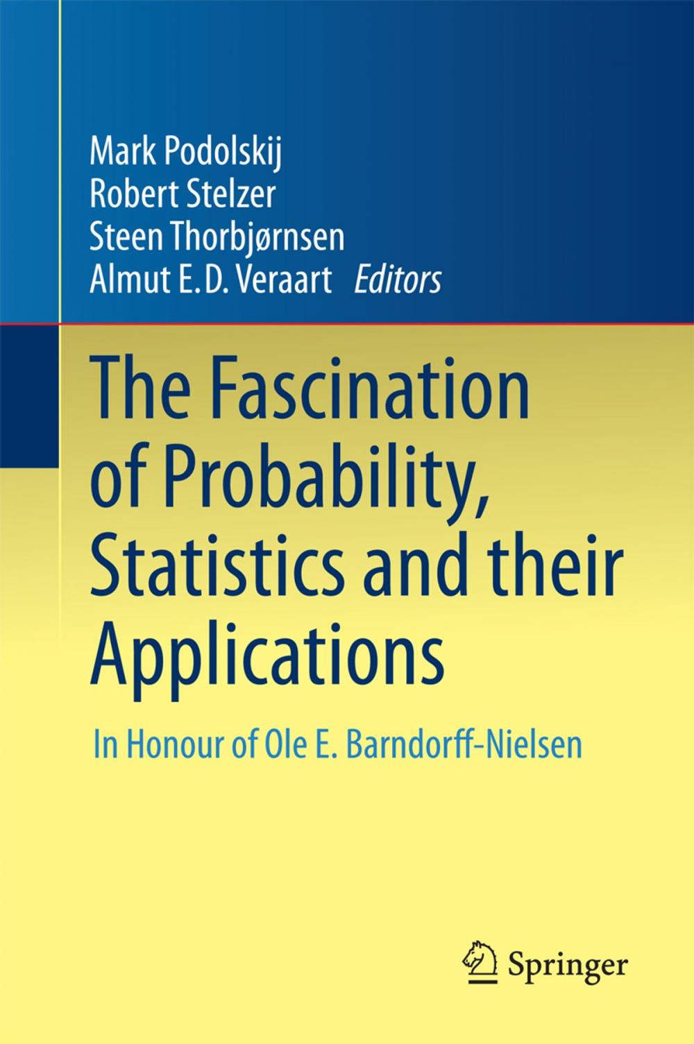 Big bigCover of The Fascination of Probability, Statistics and their Applications