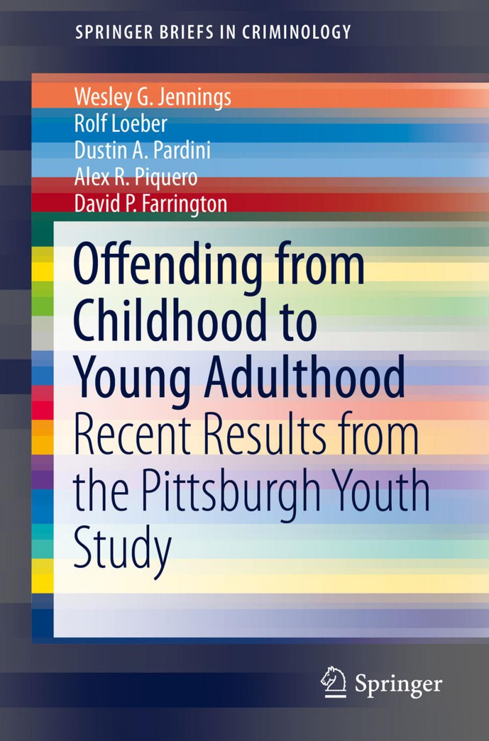 Big bigCover of Offending from Childhood to Young Adulthood