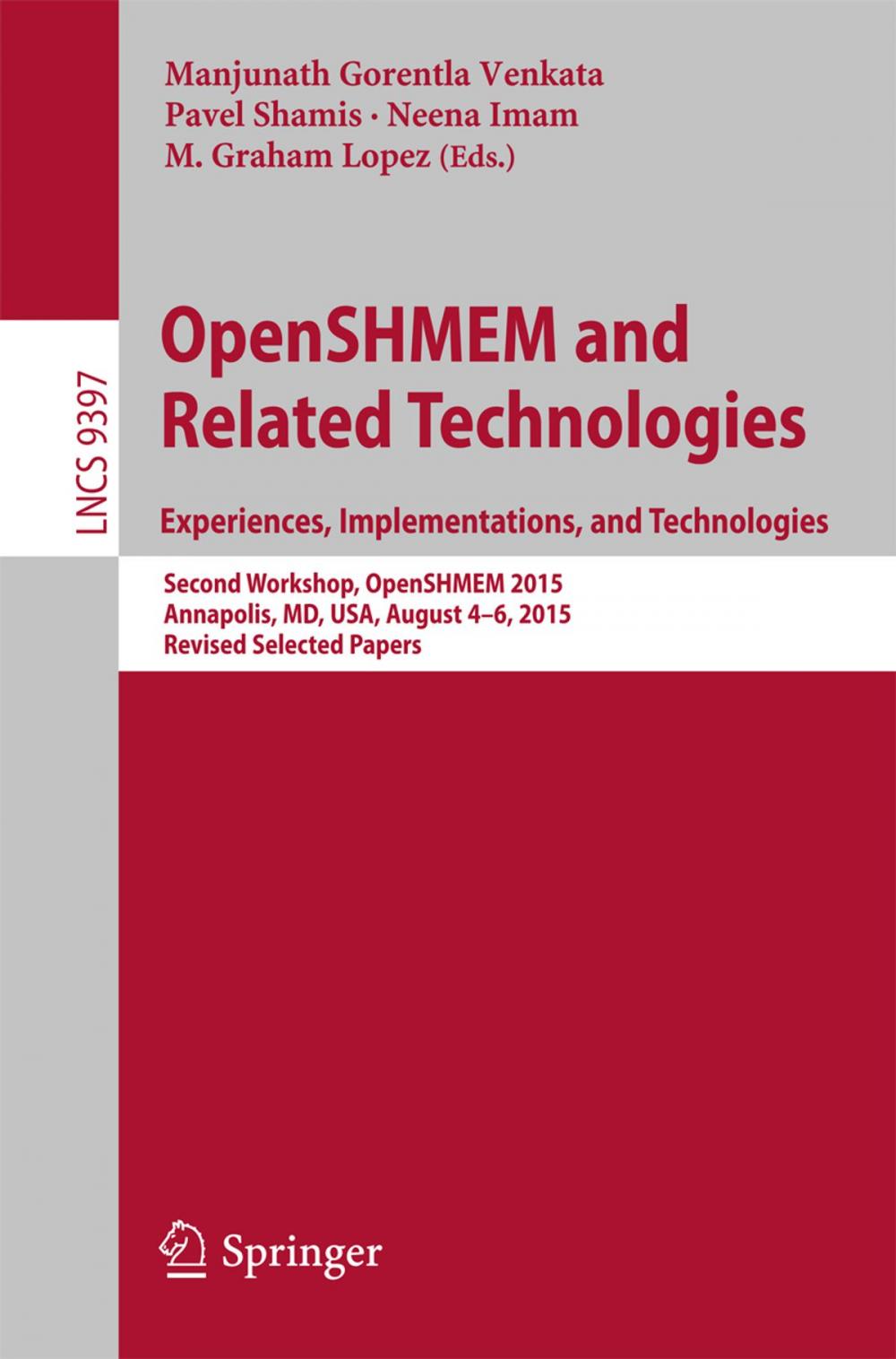 Big bigCover of OpenSHMEM and Related Technologies. Experiences, Implementations, and Technologies