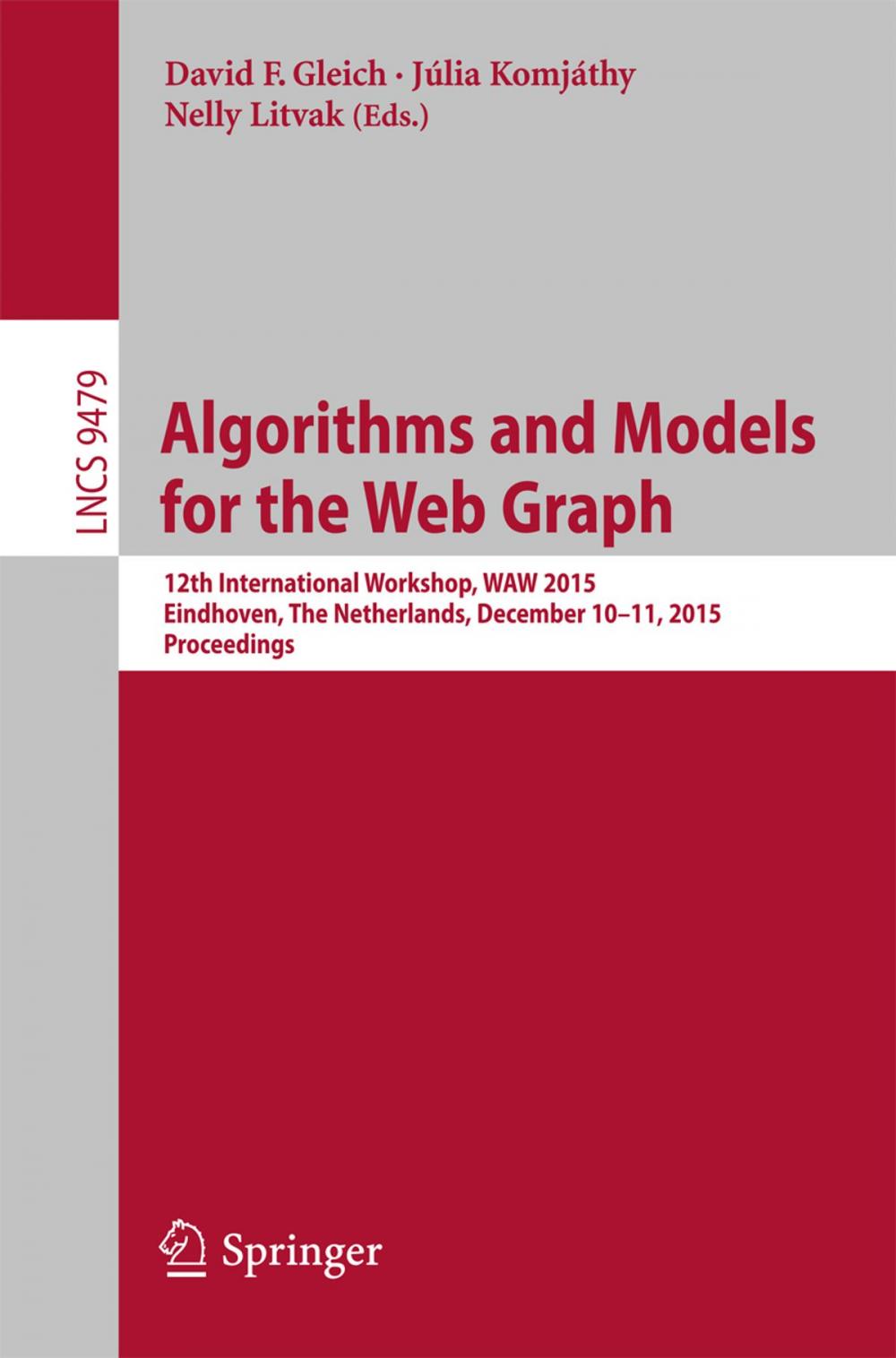 Big bigCover of Algorithms and Models for the Web Graph