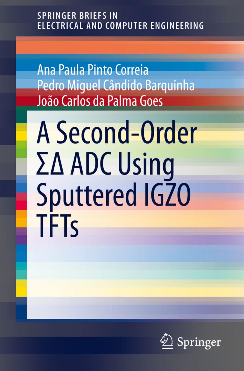 Big bigCover of A Second-Order ΣΔ ADC Using Sputtered IGZO TFTs