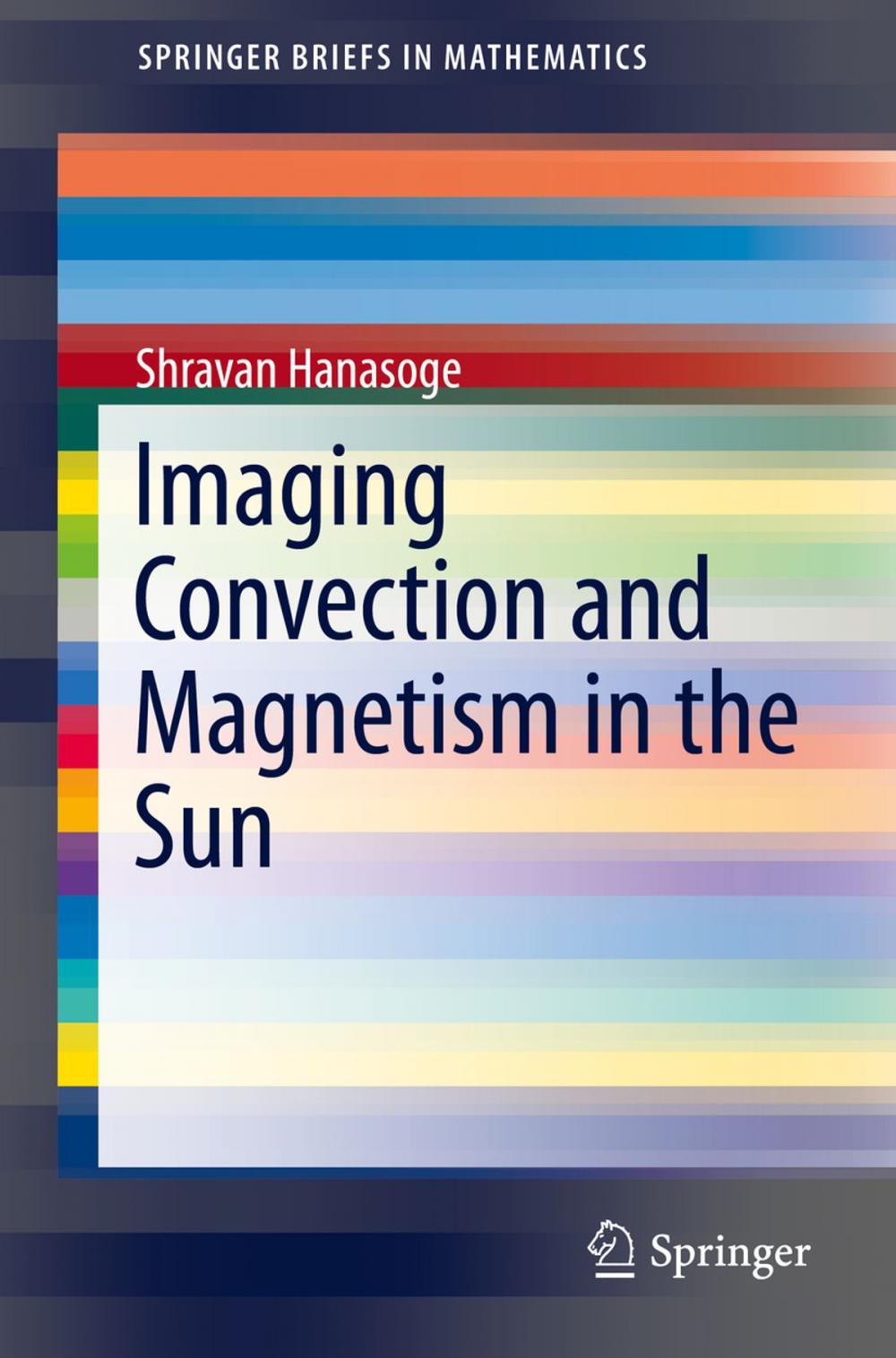 Big bigCover of Imaging Convection and Magnetism in the Sun